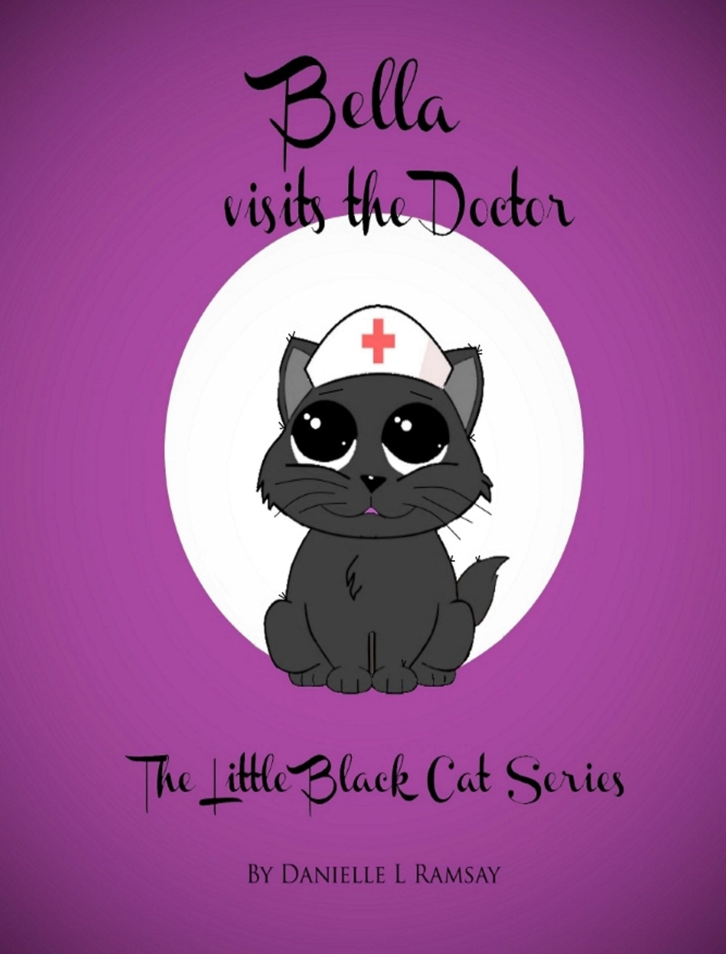 The Little Black Cat: Bella Visits the Doctor