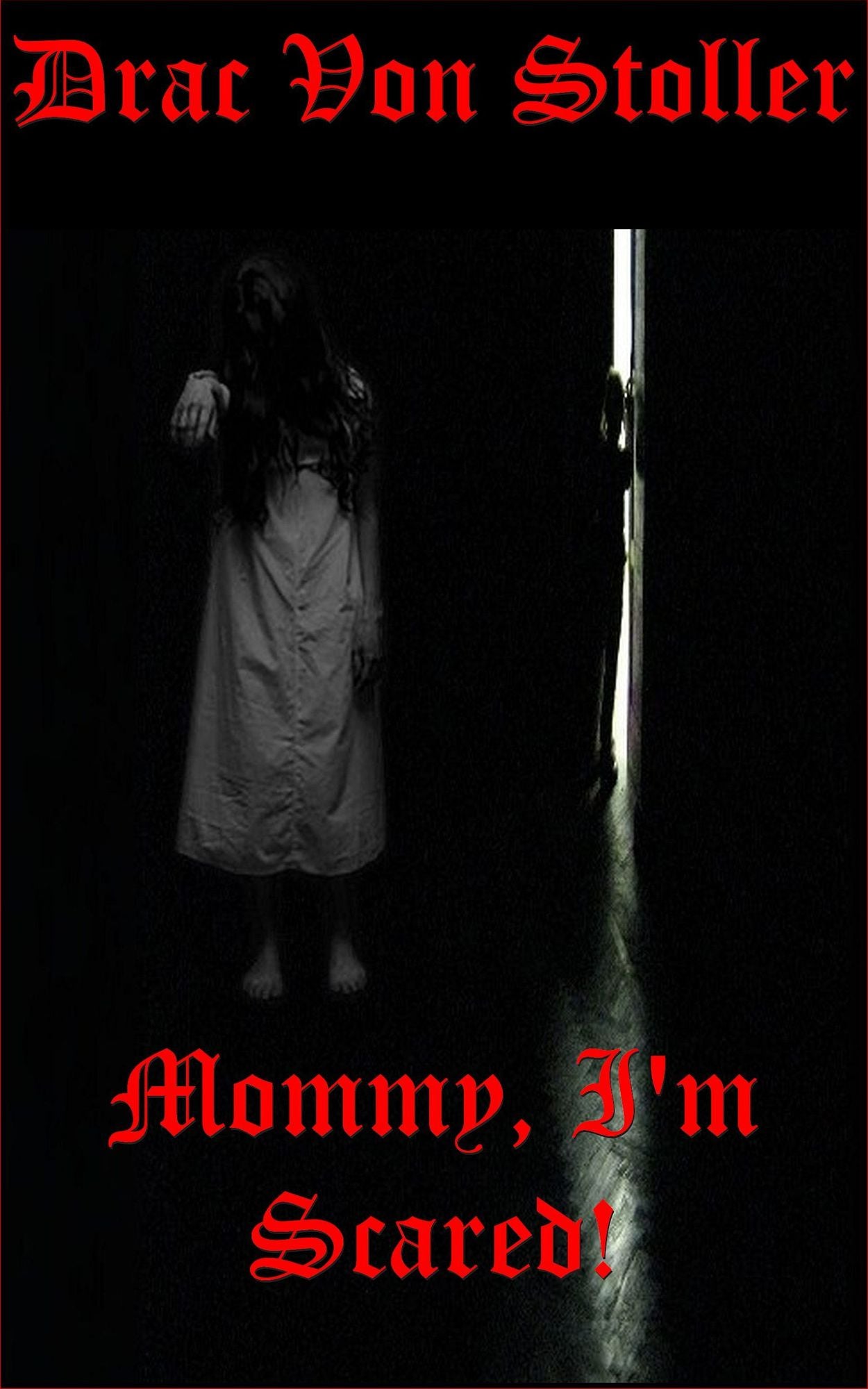 Mommy, I'm Scared
