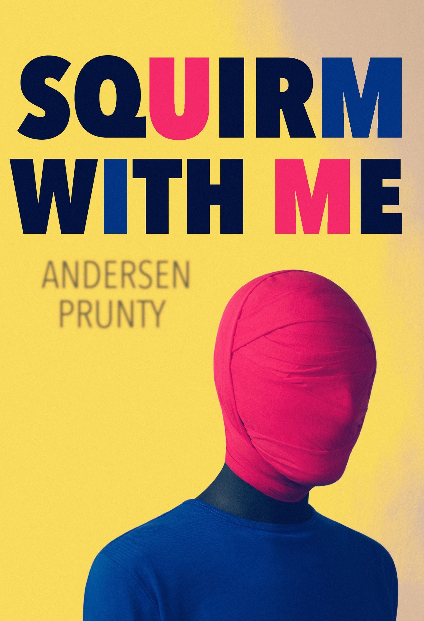 Squirm With Me