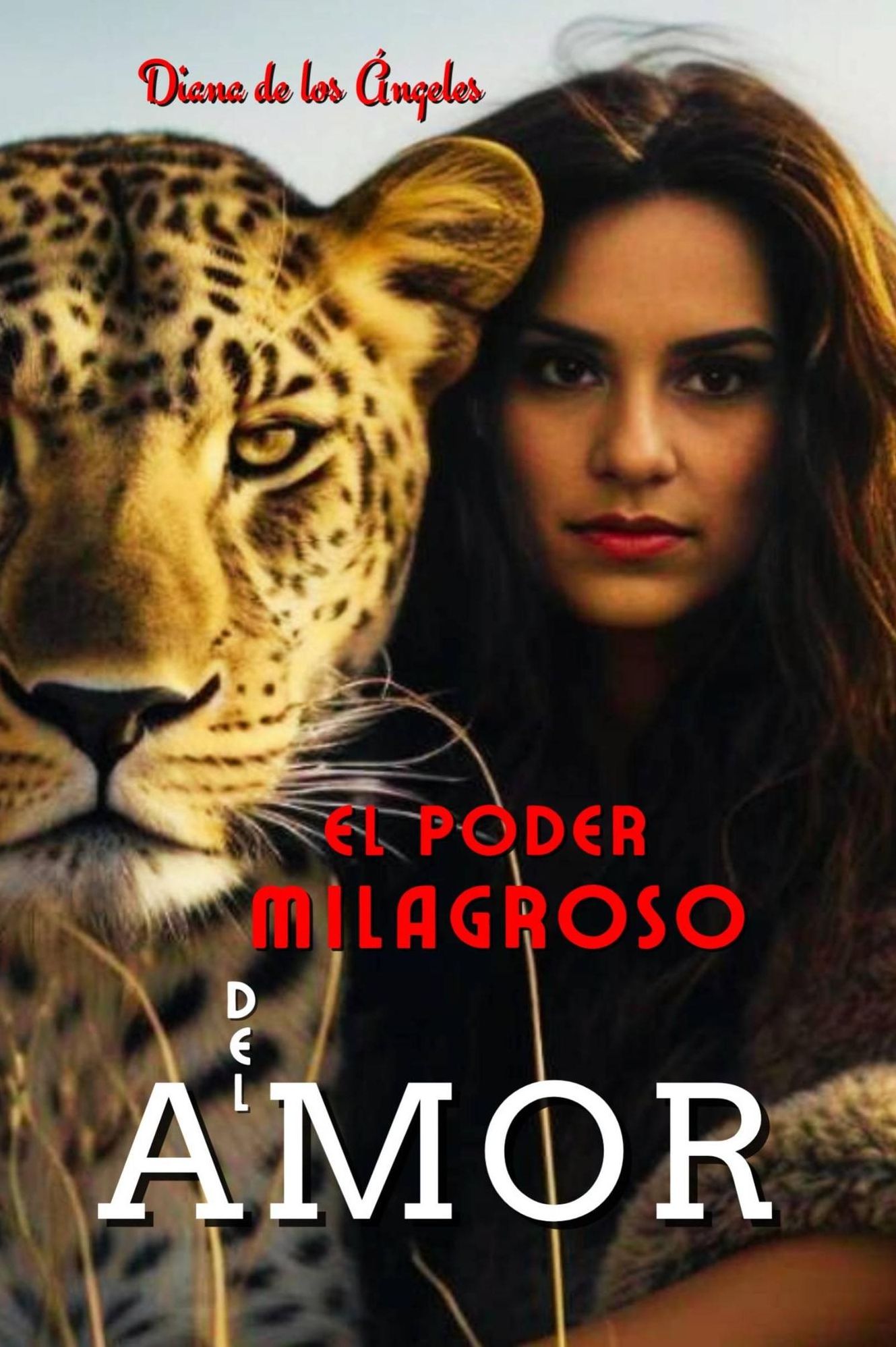 El Poder Milagroso del Amor