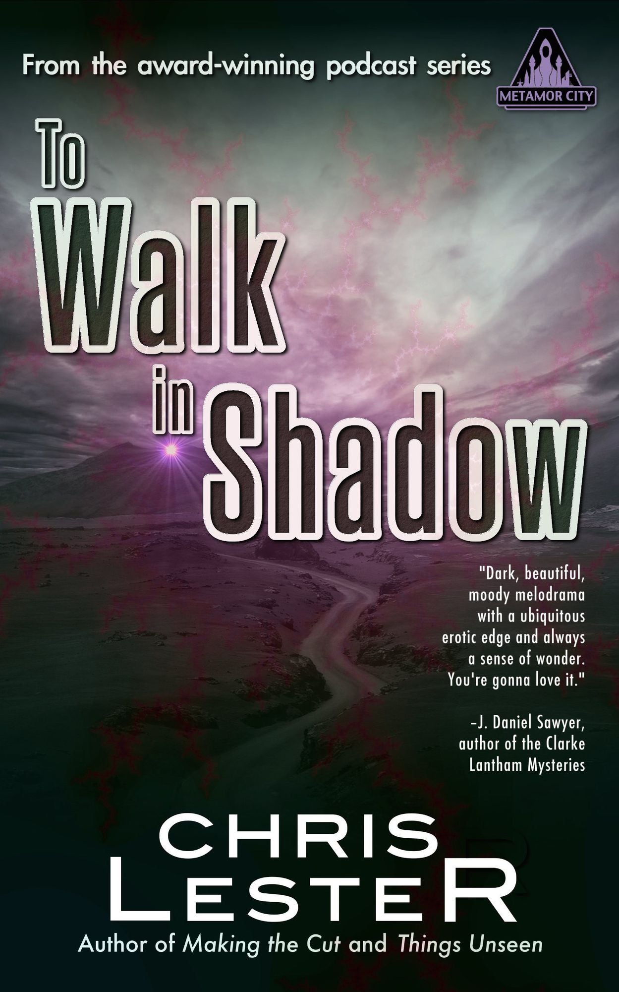 To Walk in Shadow: A Tale of Metamor City