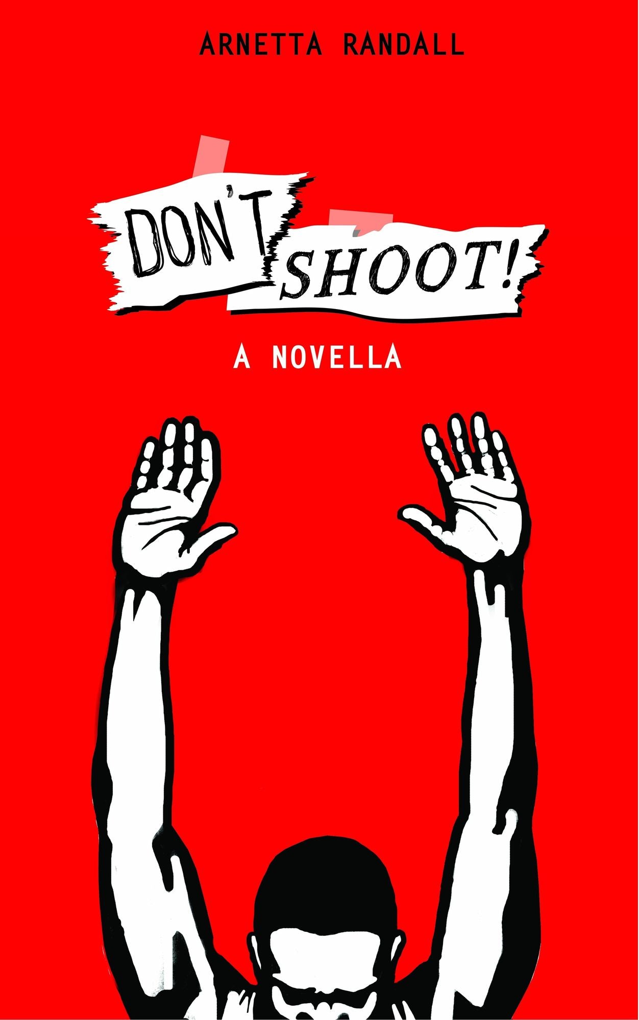Don't Shoot