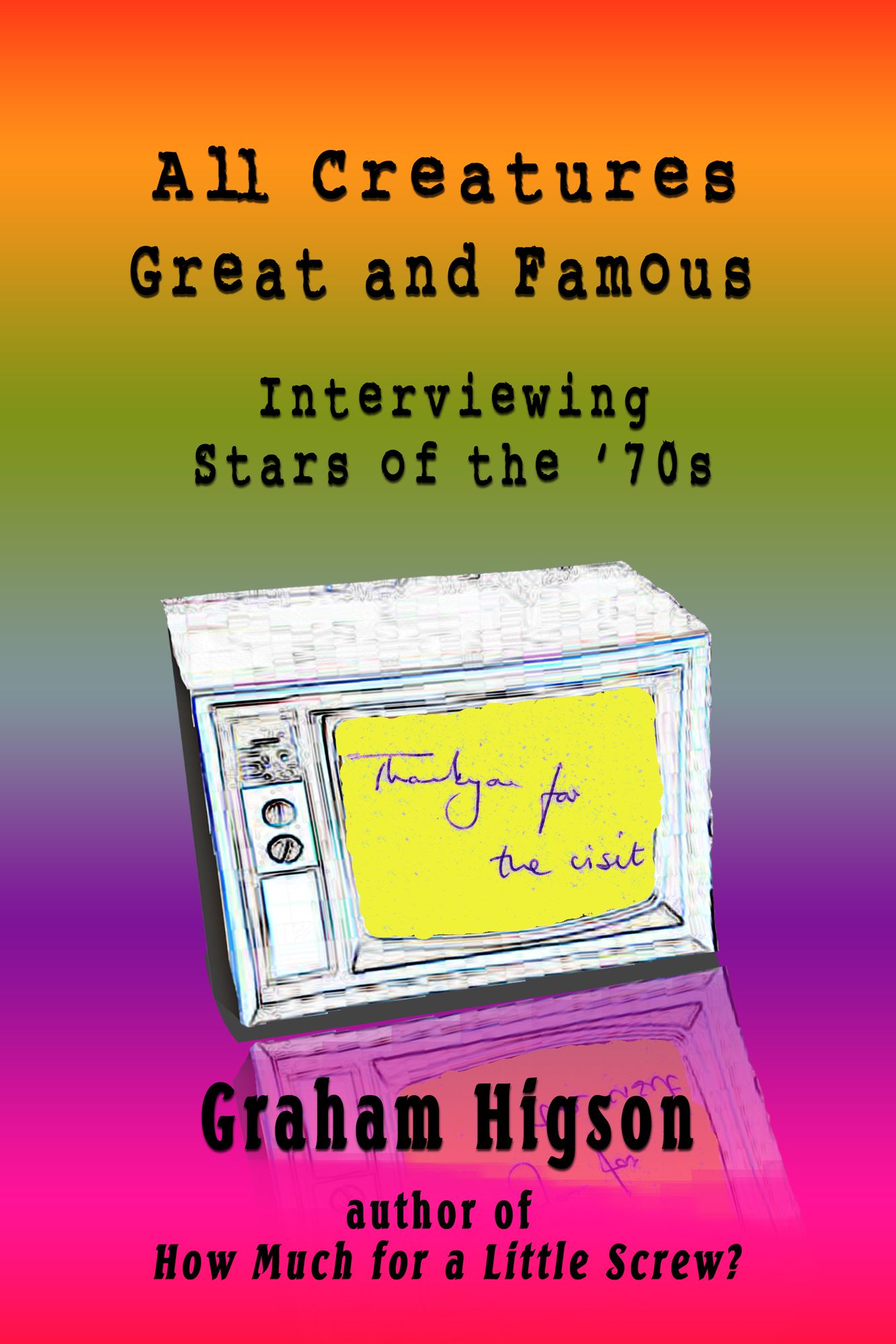 All Creatures Great and Famous: Interviewing Stars of the '70s