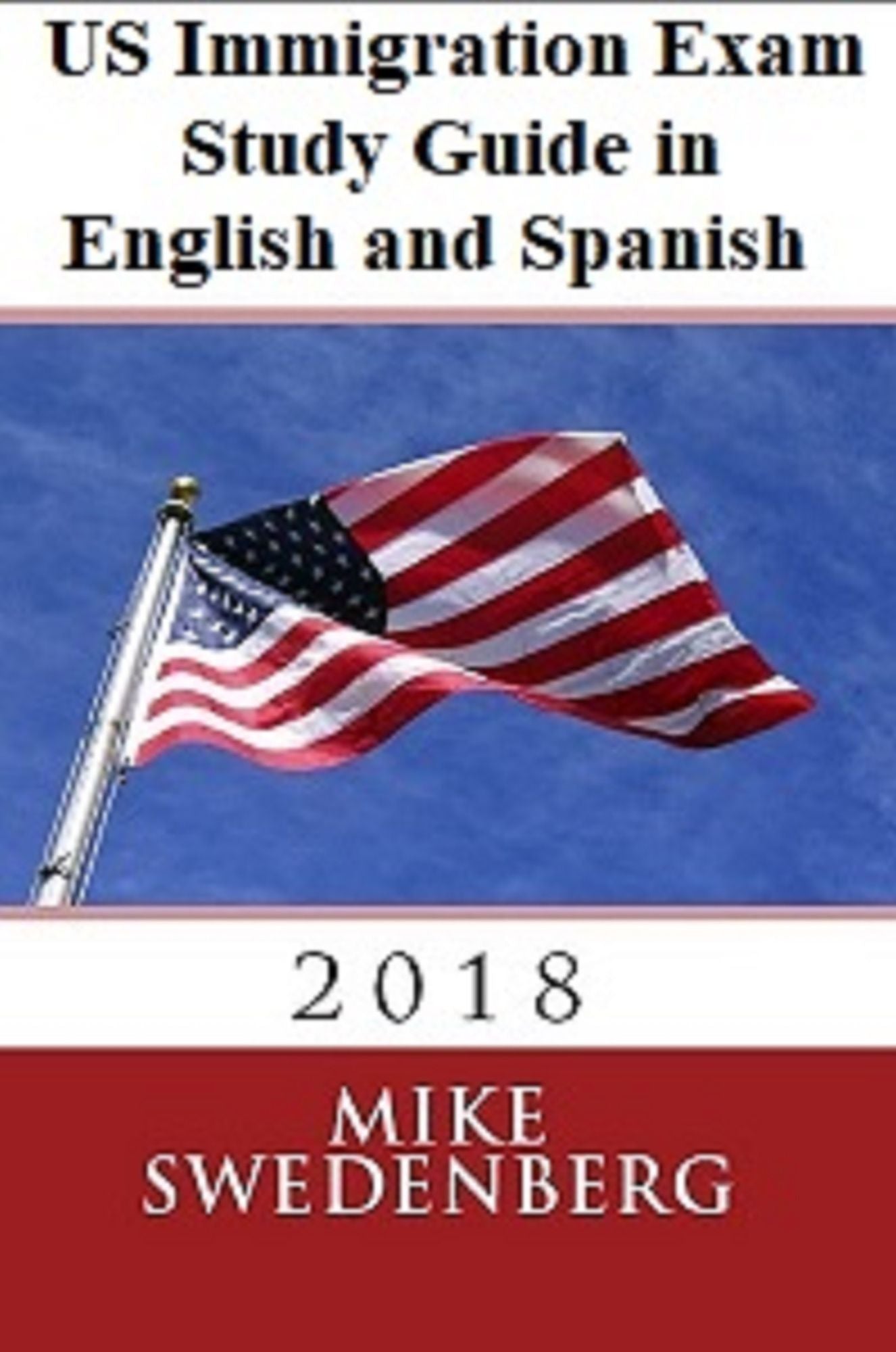 US Immigration Exam Study Guide in English and Spanish