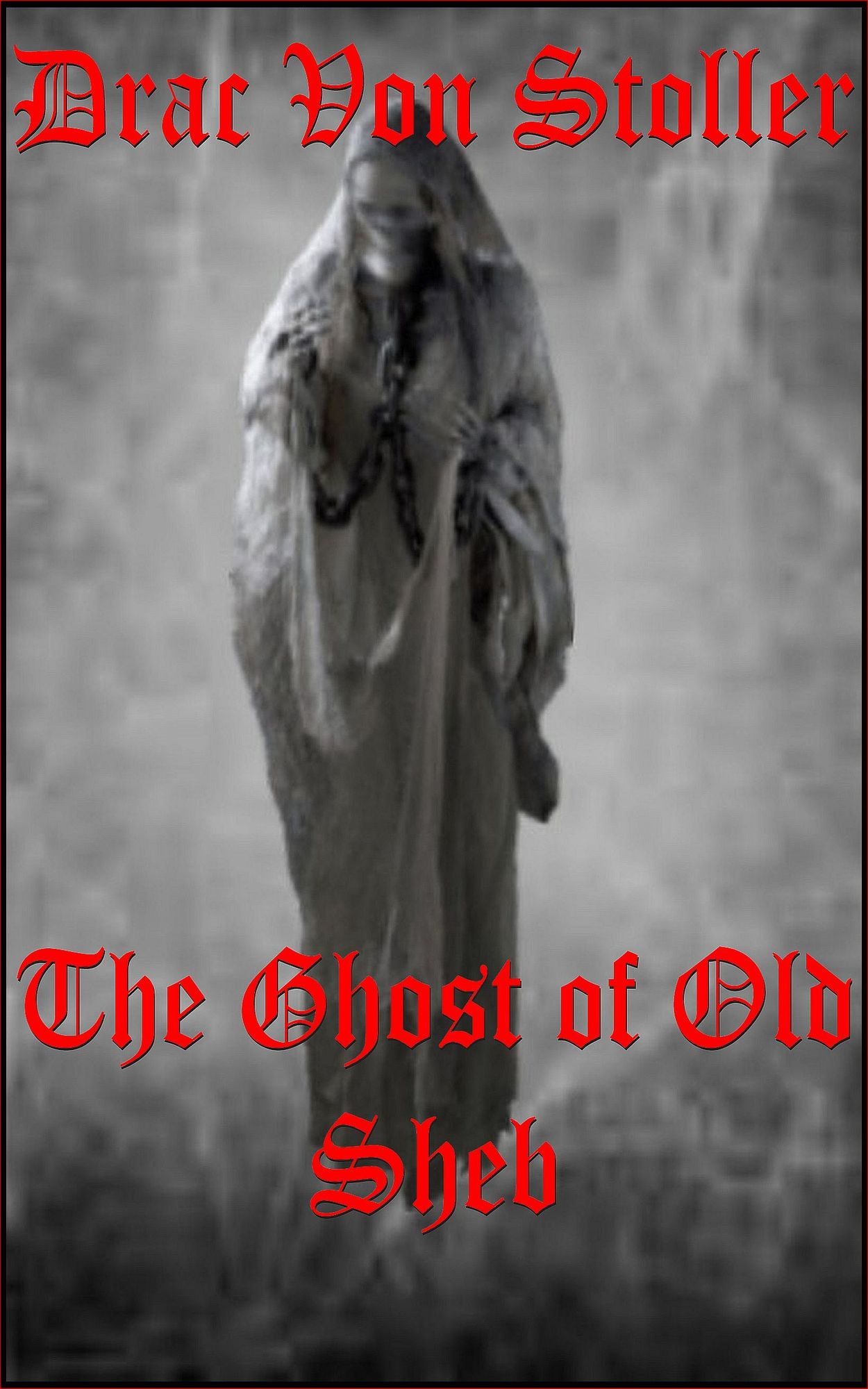 The Ghost of Old Sheb
