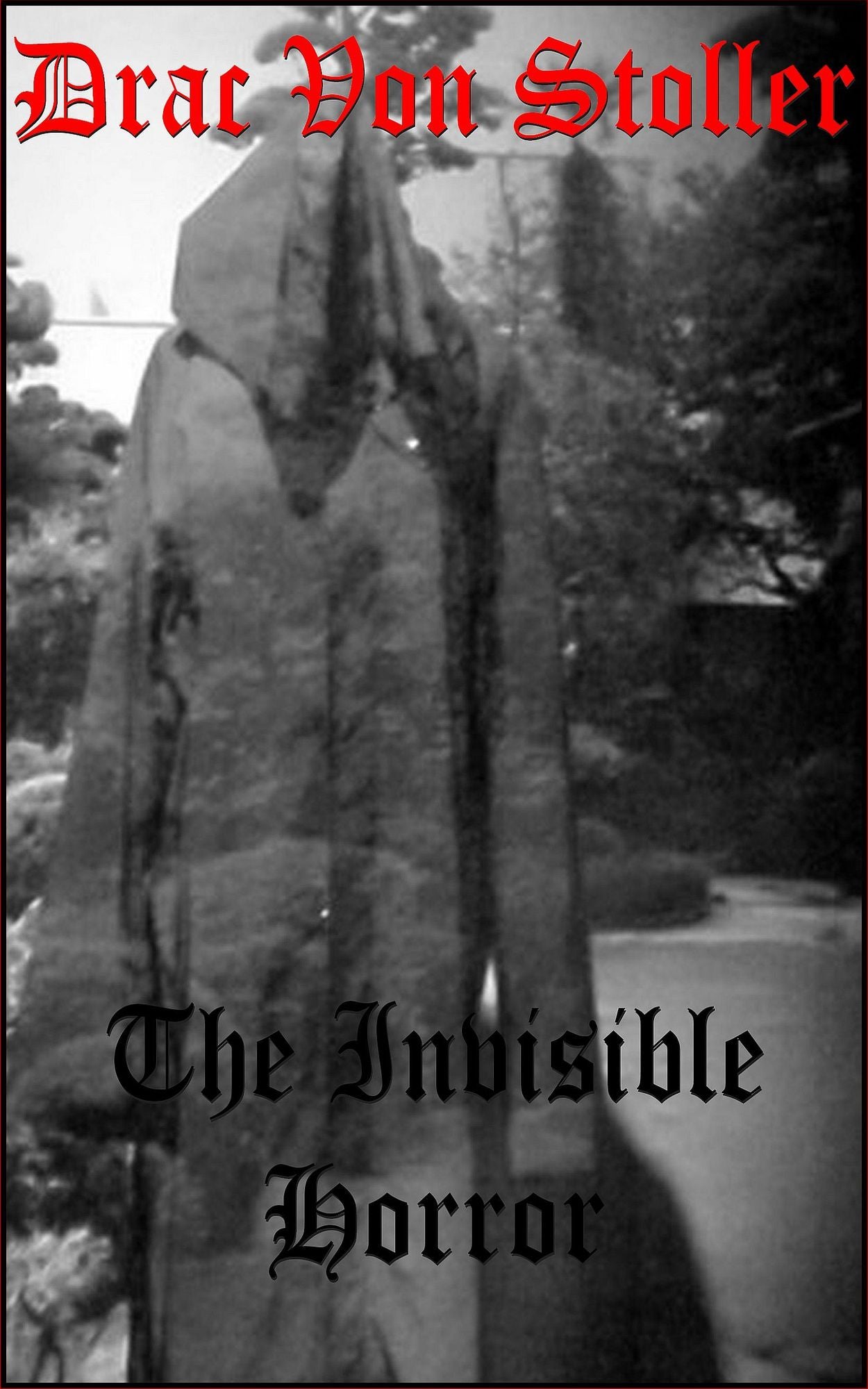 The Invisible Horror