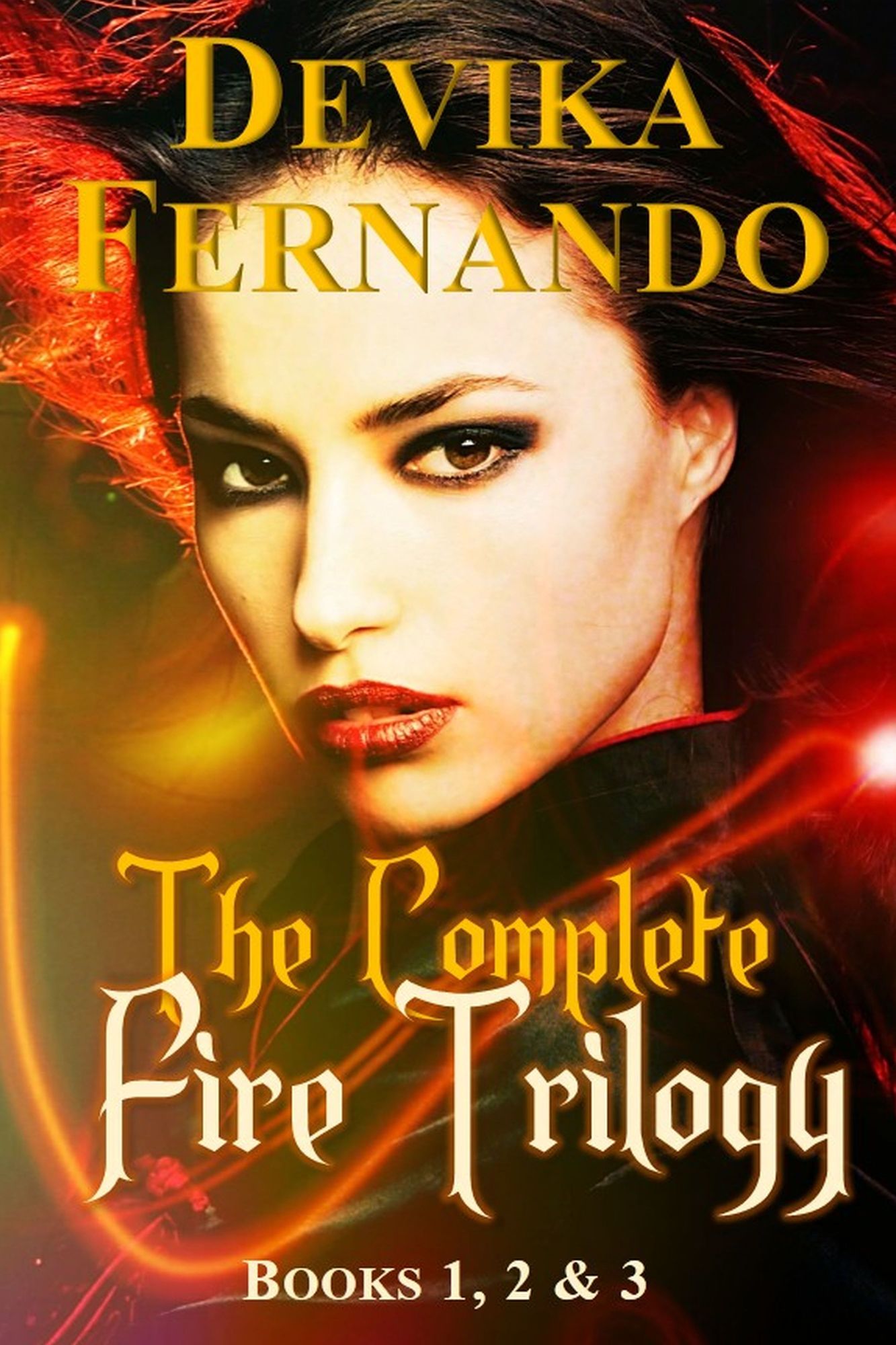 The Complete FIRE Trilogy
