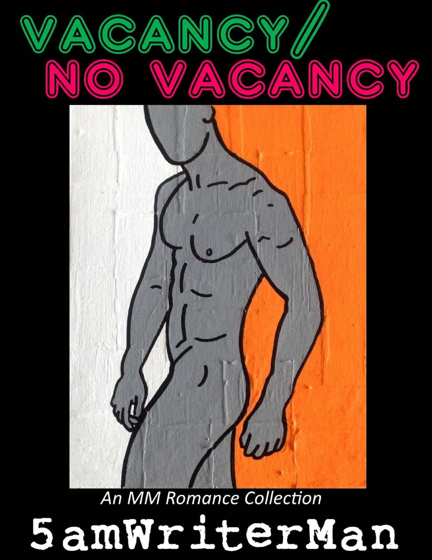 Vacancy / No Vacancy: The Entire Collection