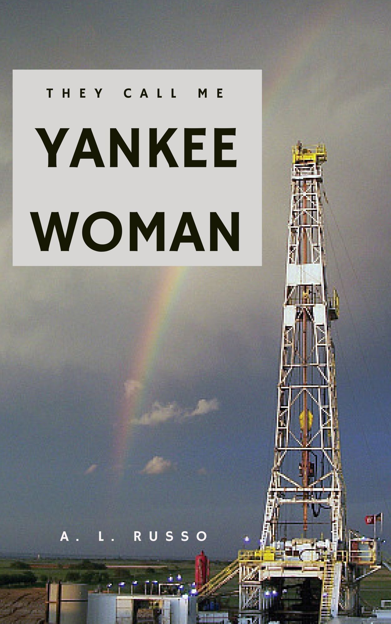 They Call Me Yankee Woman