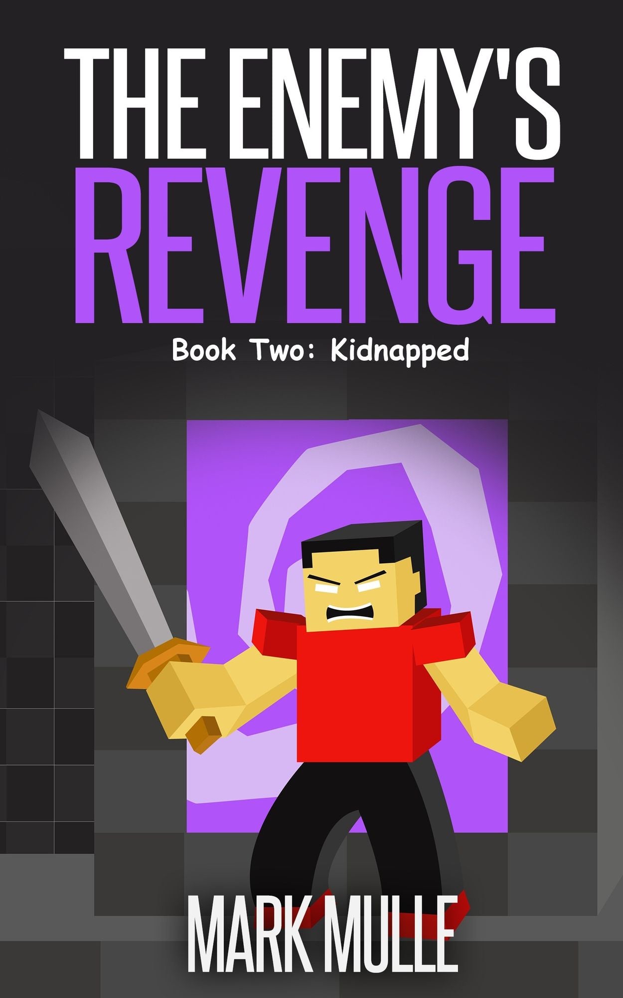 The Enemy's Revenge, Book Two: Kidnapped