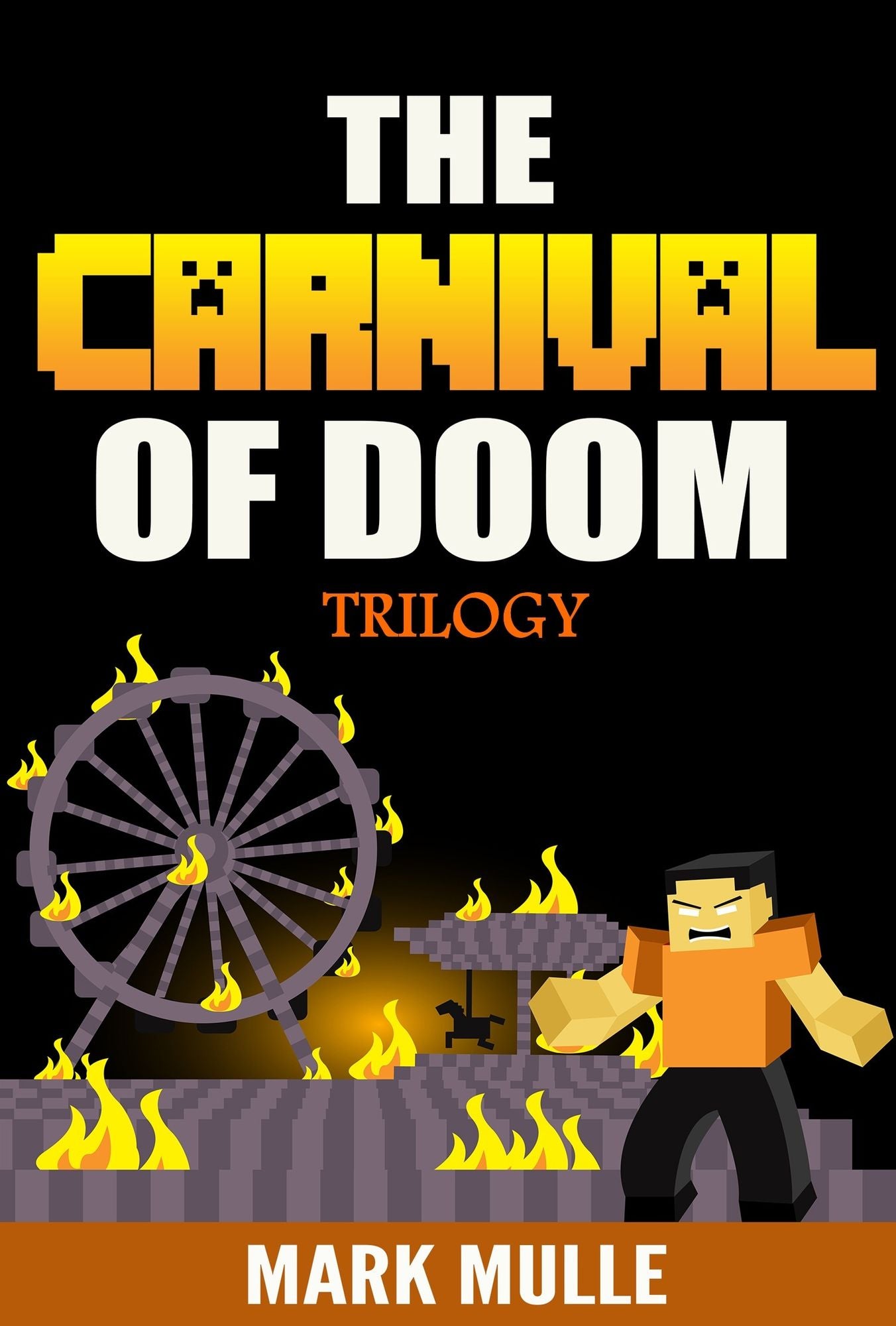 The Carnival of Doom Trilogy