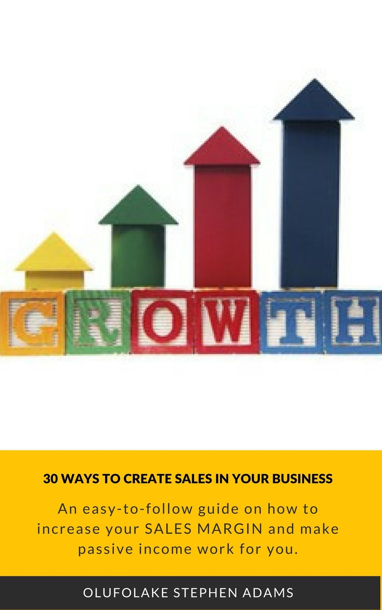 30 Ways To Create Sales In Your Business