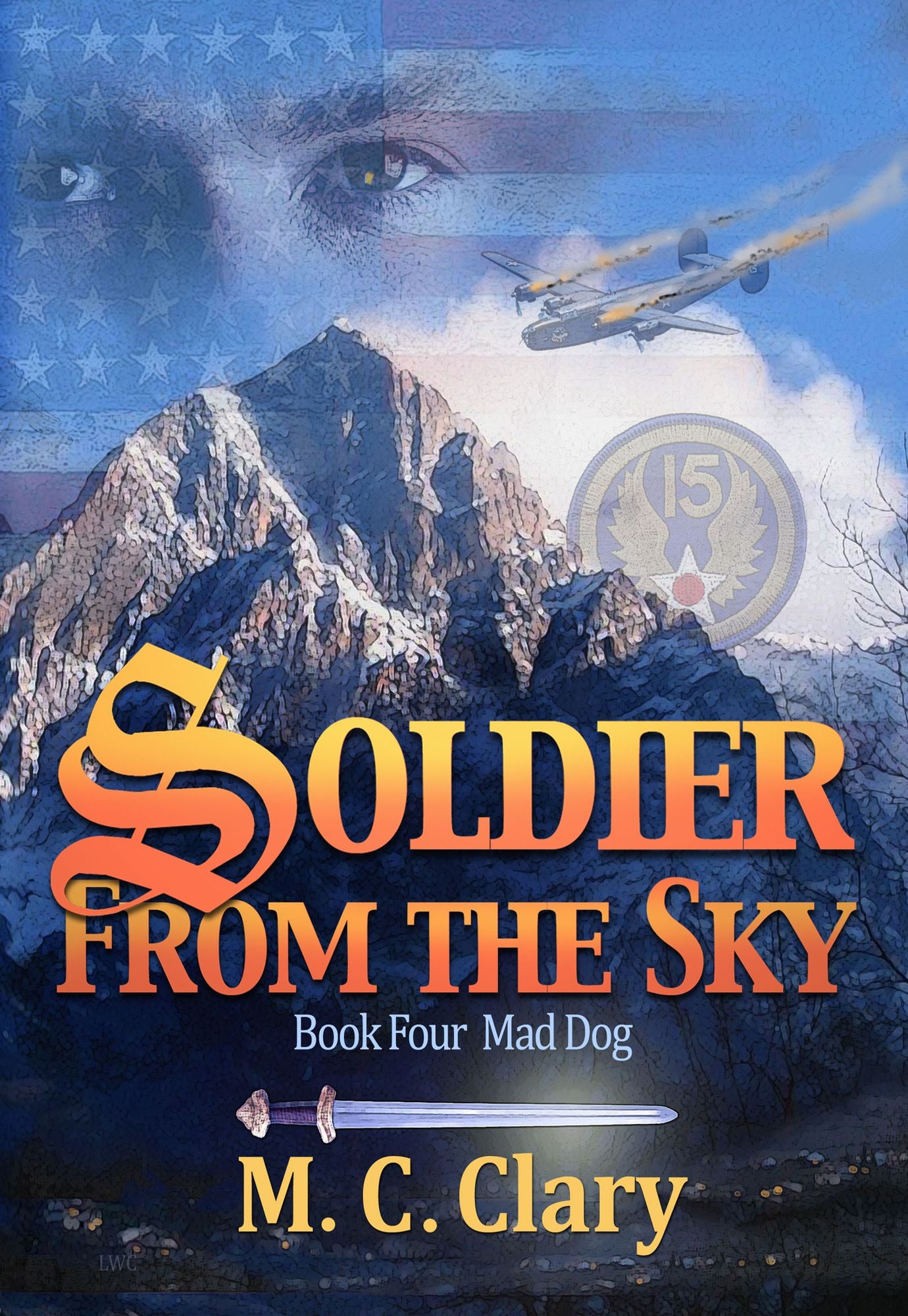 Soldier From the Sky, Book Four: Mad Dog