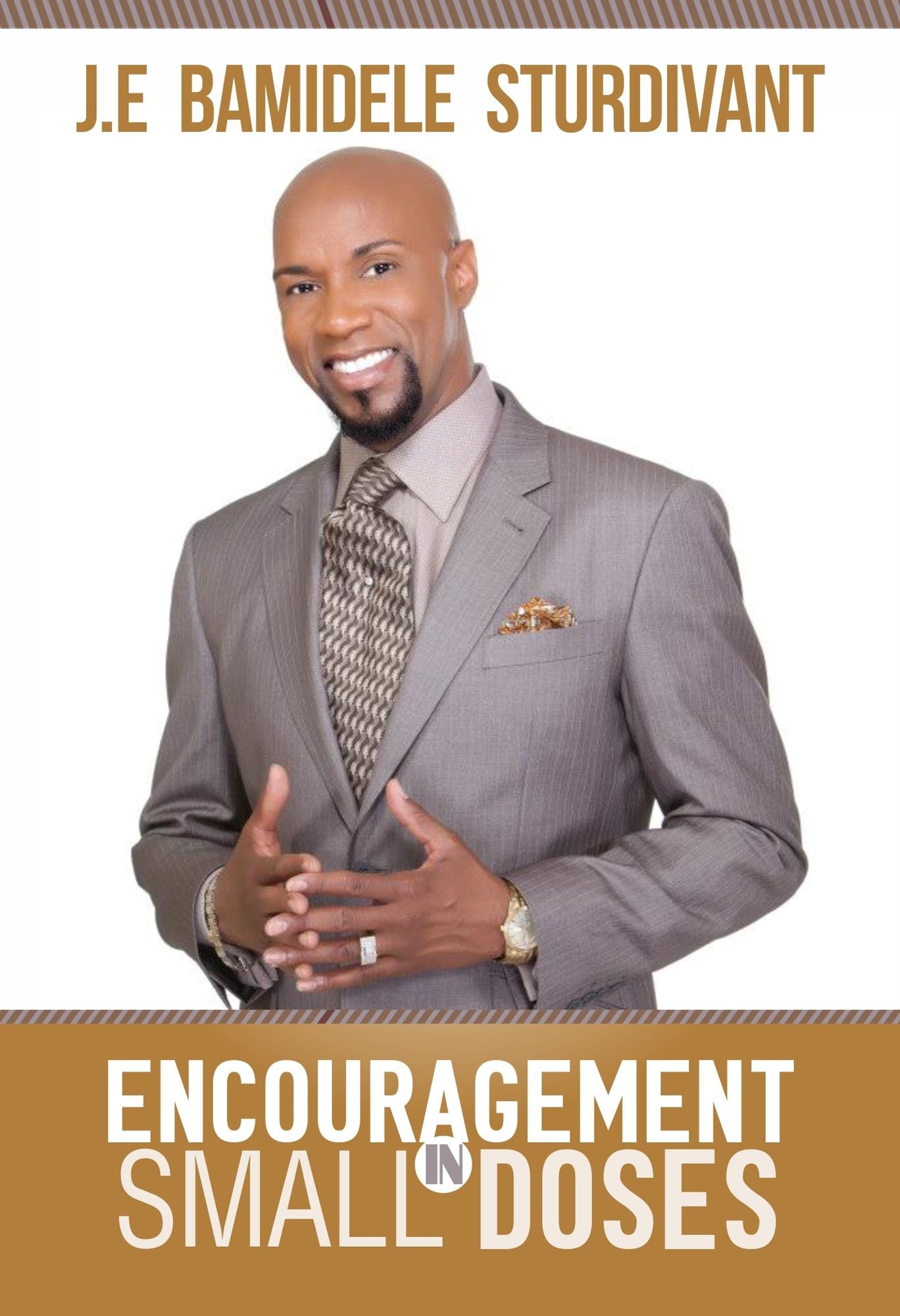 Encouragement in Small Doses