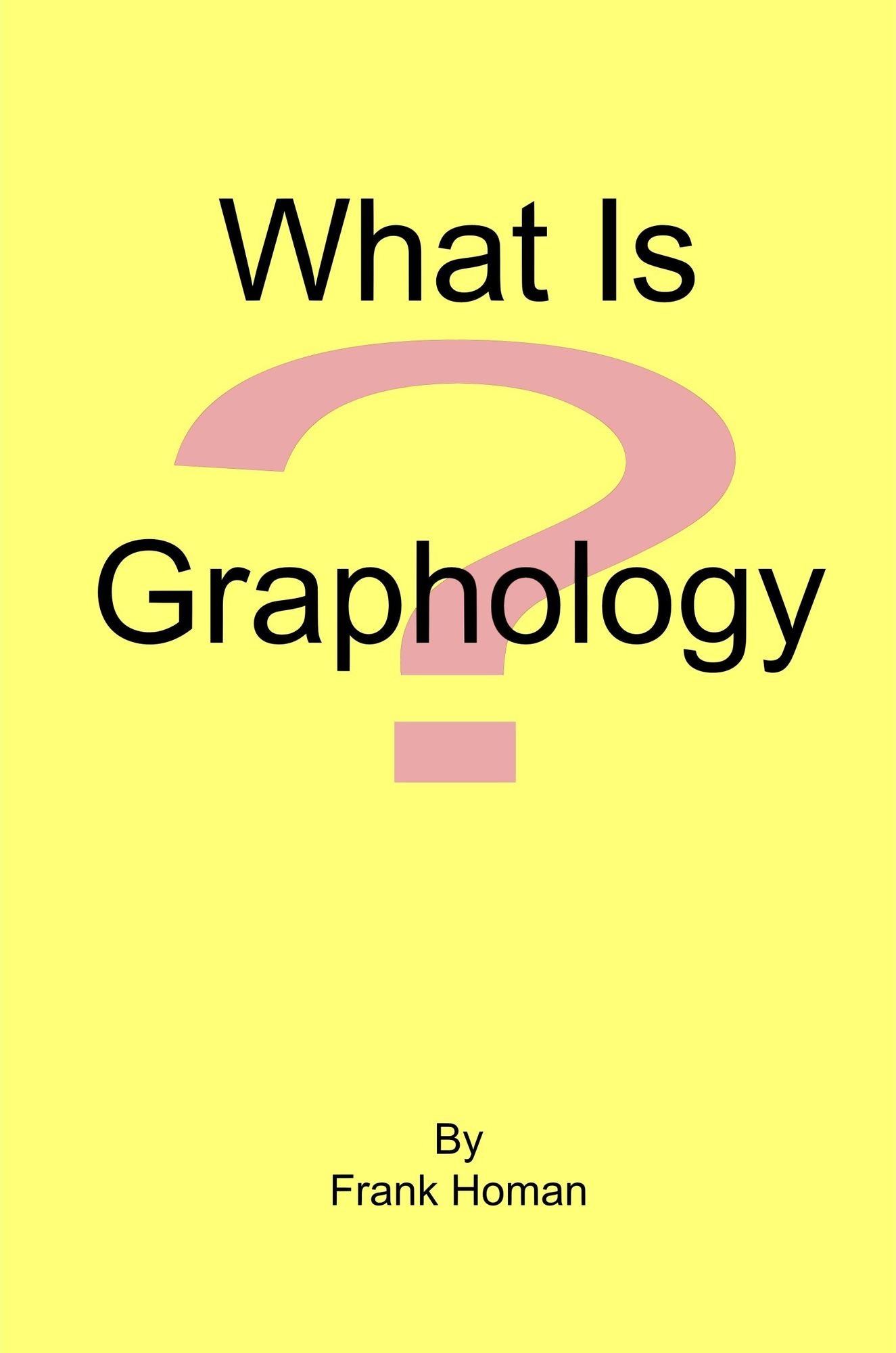 What Is Graphology?
