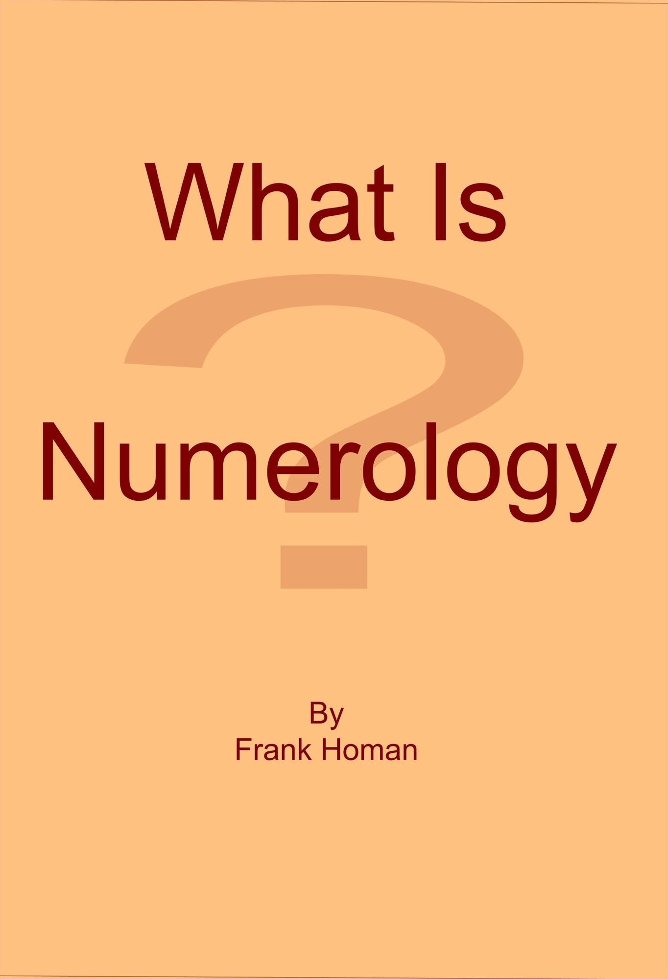 What Is Numerology?