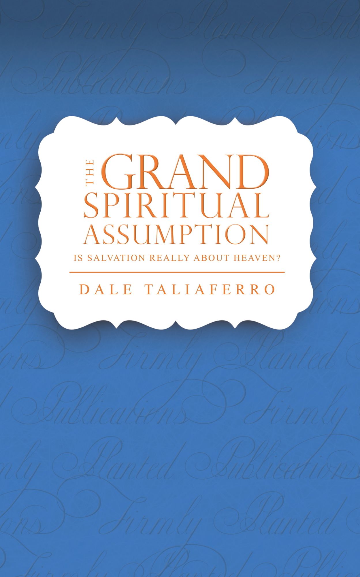 The Grand Spiritual Assumption