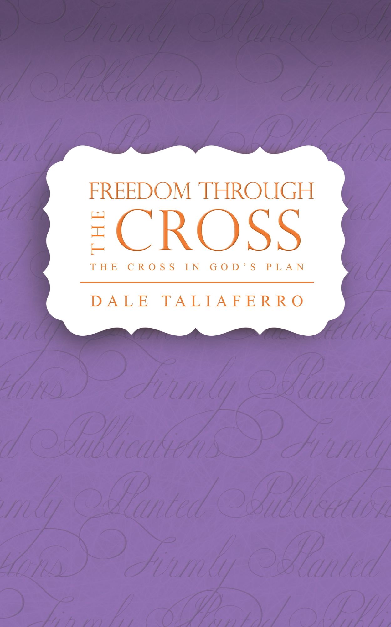 Freedom through the Cross