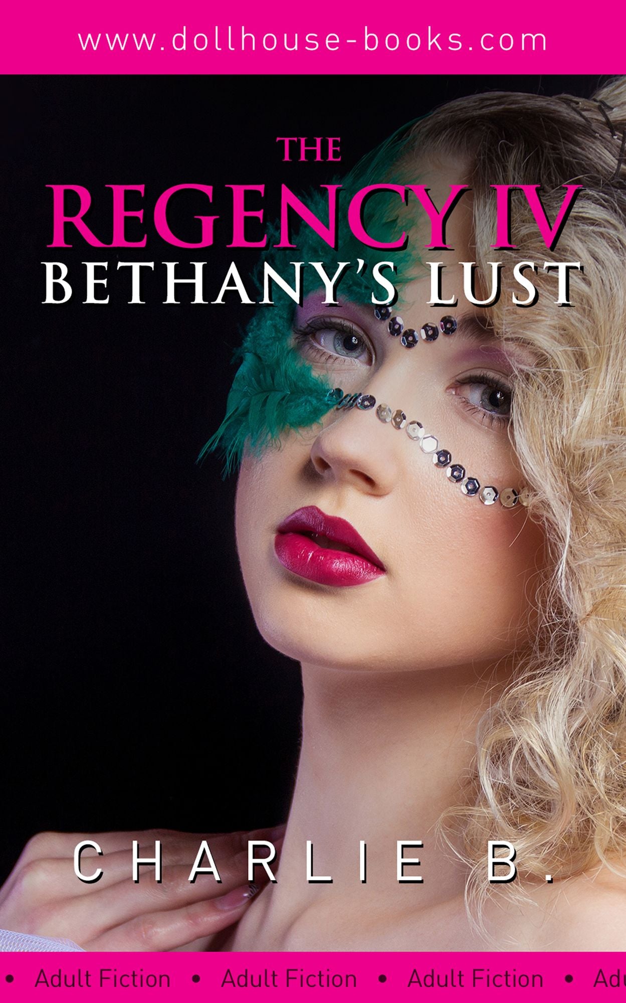 The Regency 1V, Bethany's Lusts