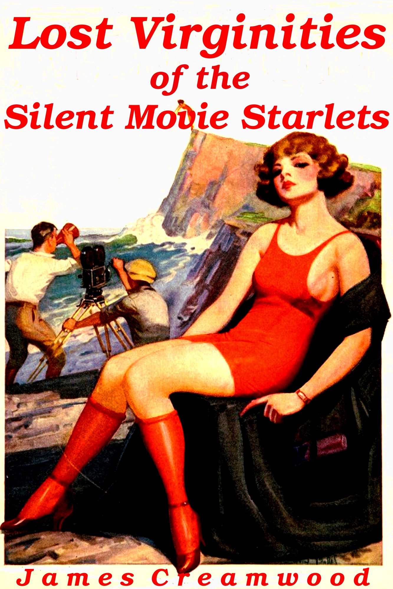 Lost Virginities of the Silent Movie Starlets