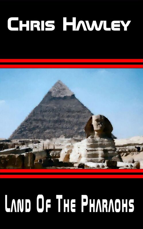 The Land Of The Pharaohs: Book 5 In The Mars Series