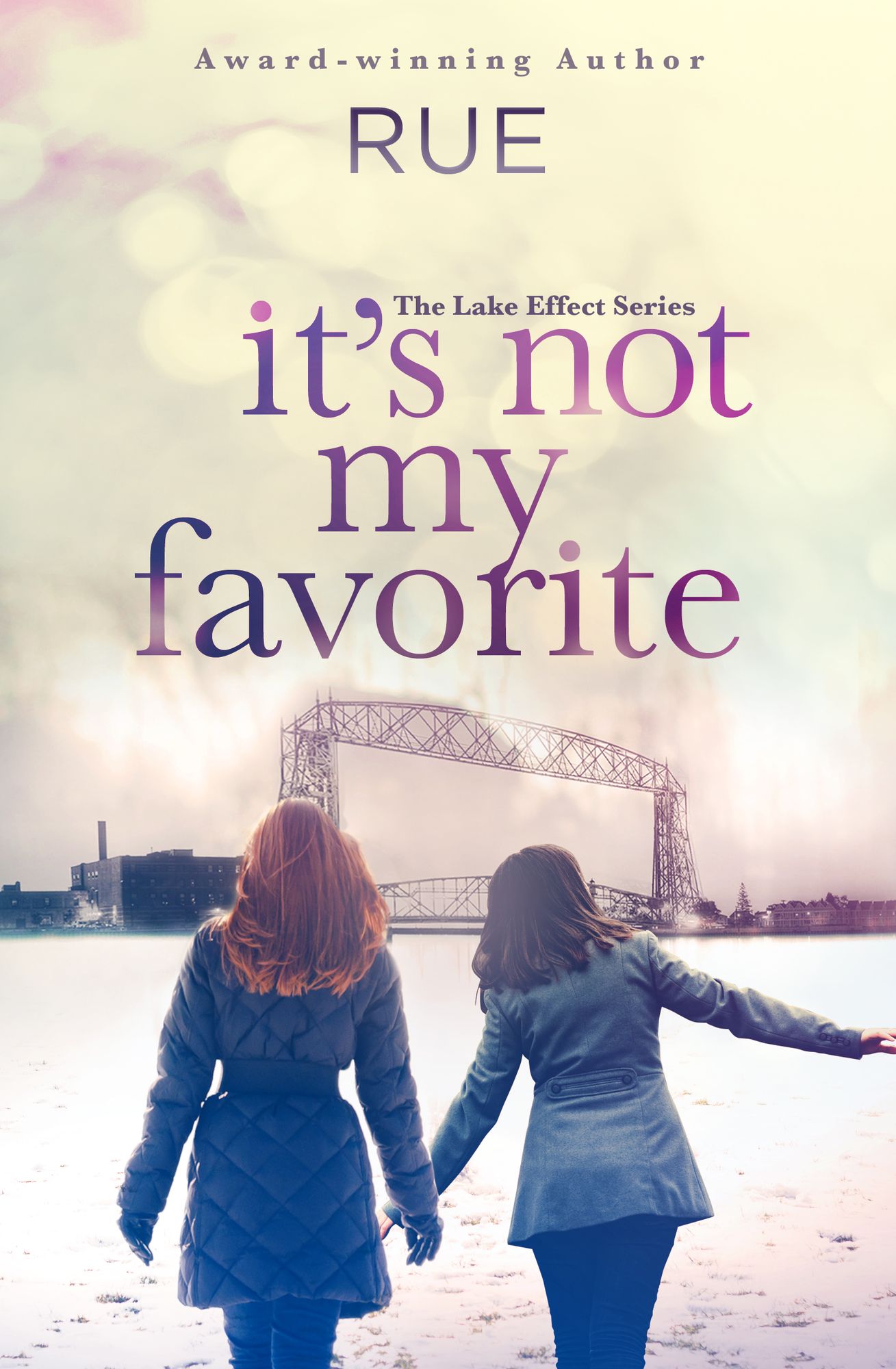 It's Not My Favorite (The Lake Effect Series, Book 1)