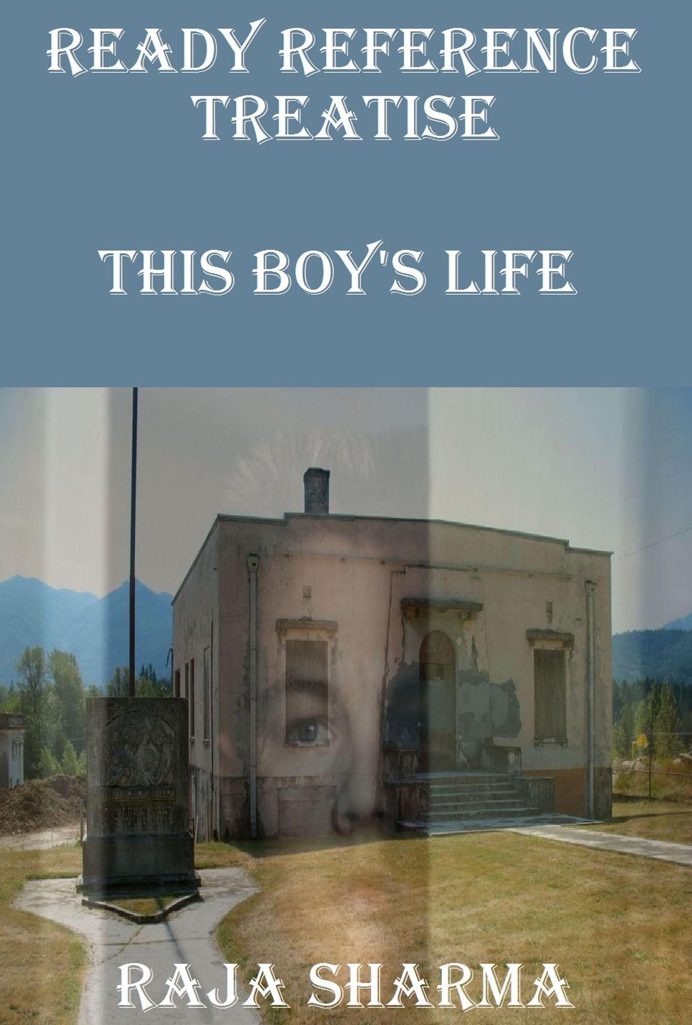 Ready Reference Treatise: This Boy's Life