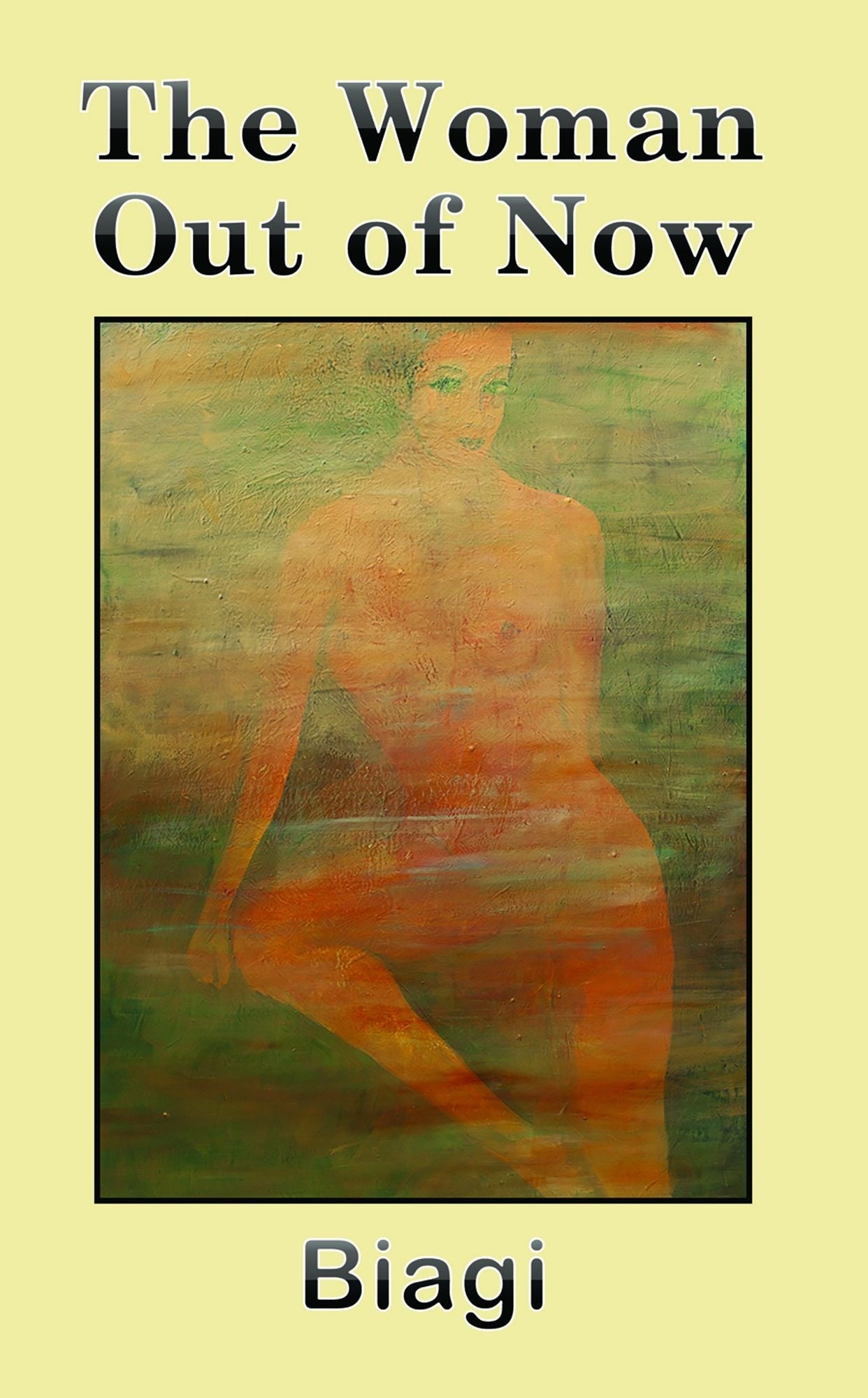 The Woman Out of Now