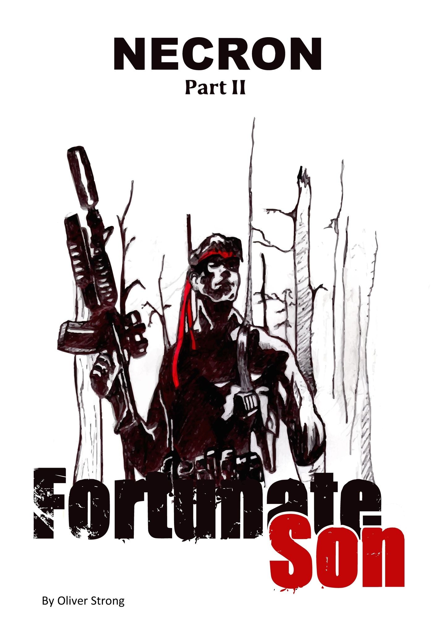 Necron (part 2): Fortunate Son