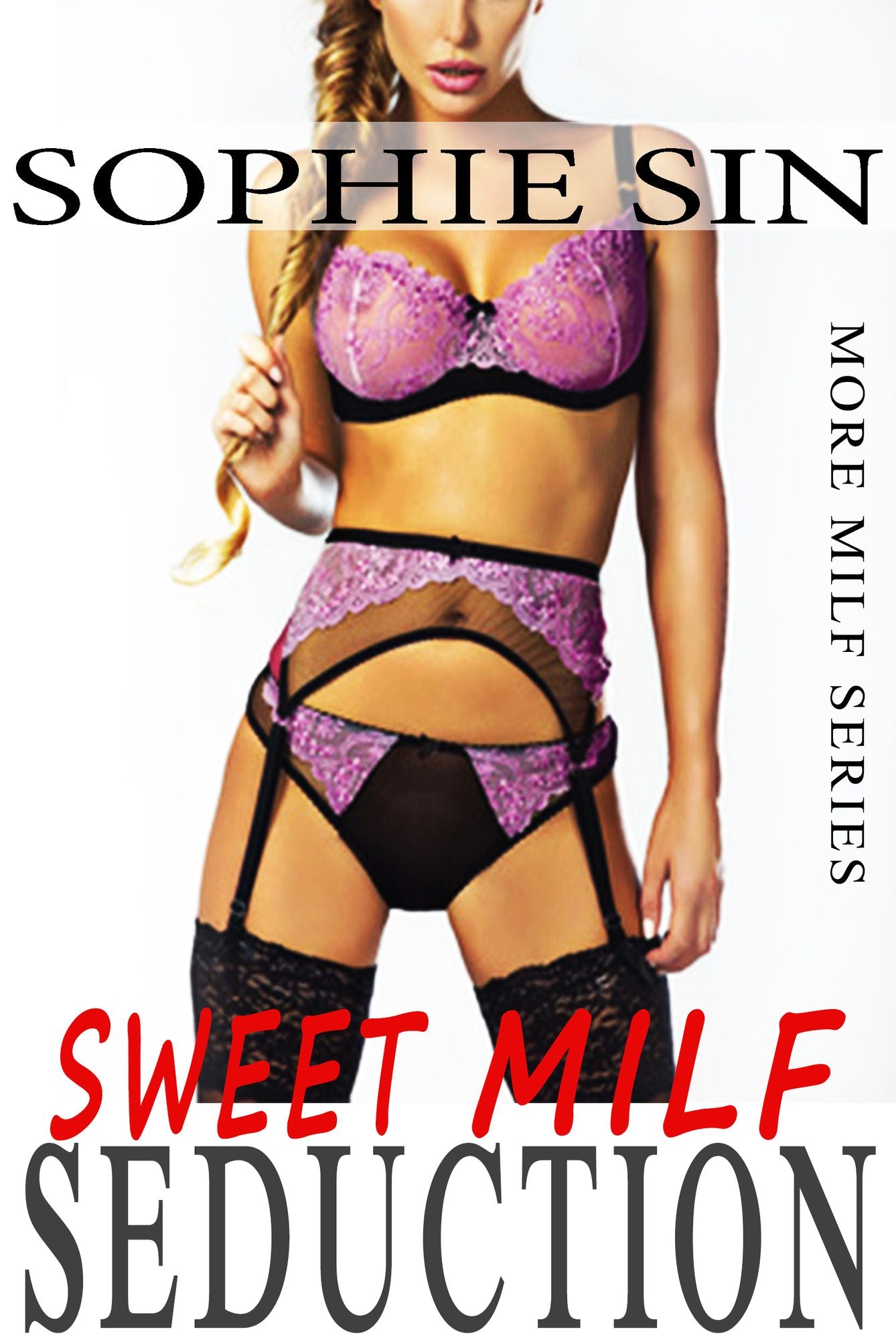Sweet MILF Seduction (More MILF Series)