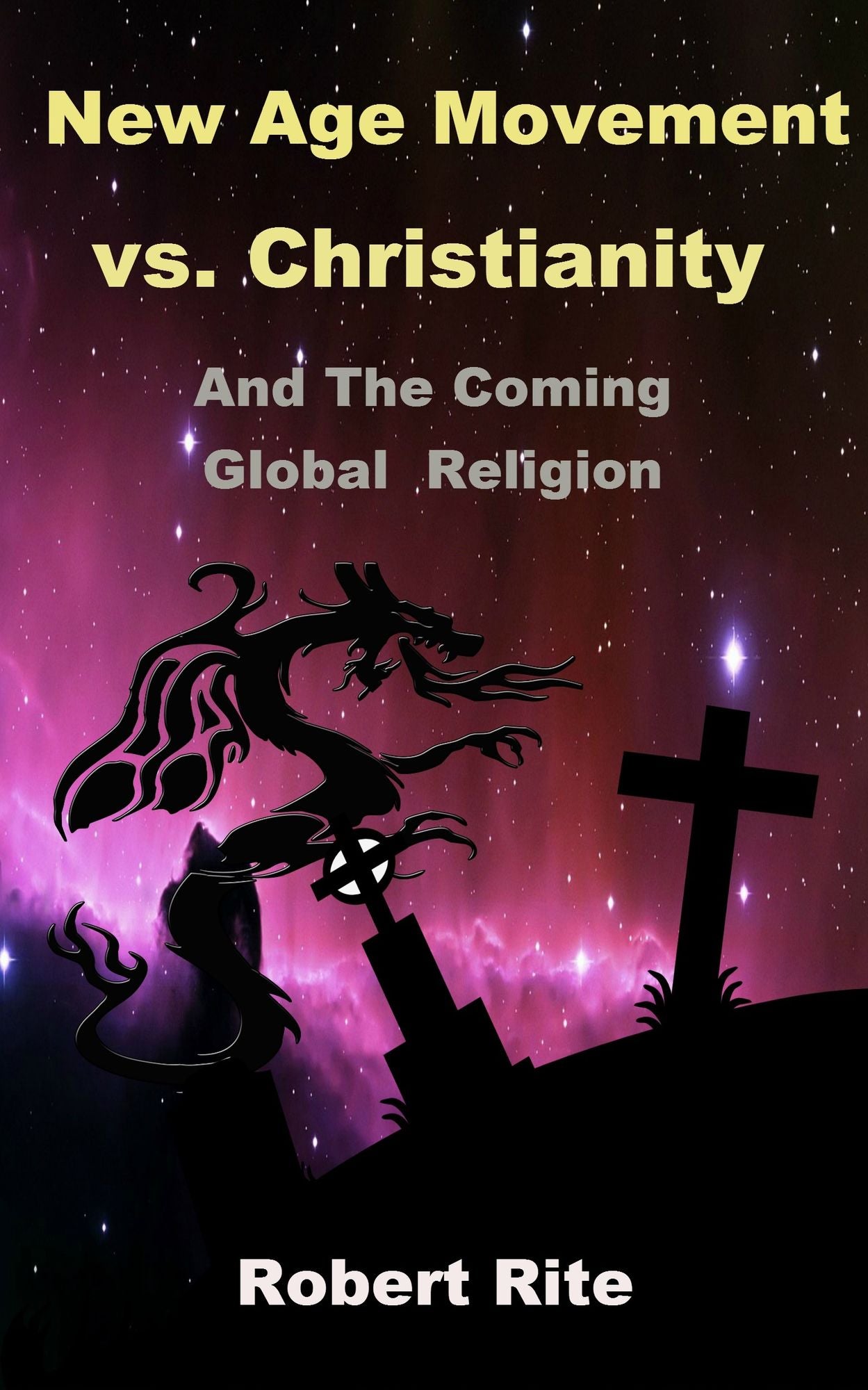 The New Age Movement vs. Christianity and The Coming Global Religion