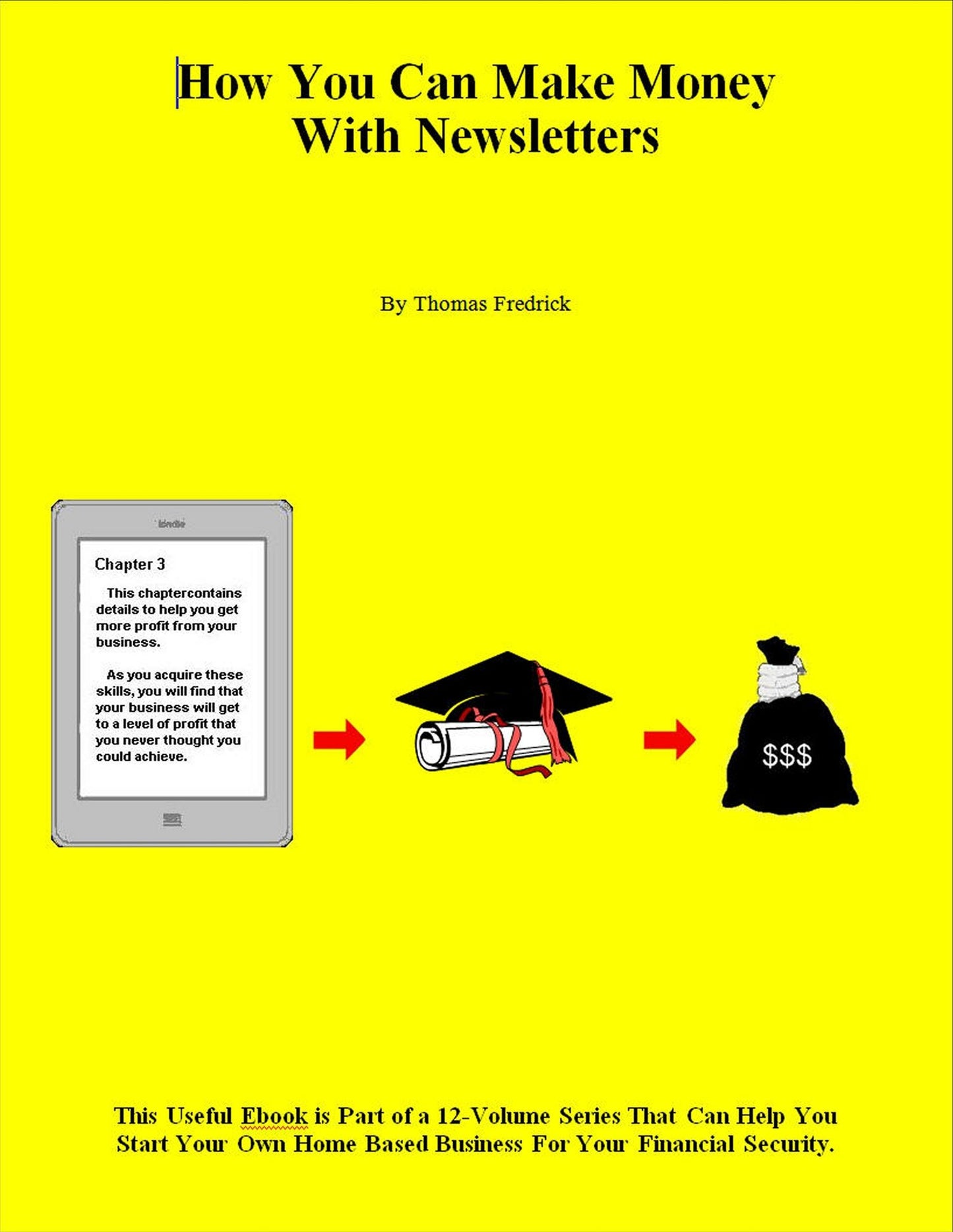 How You Can Make Money With Newsletters