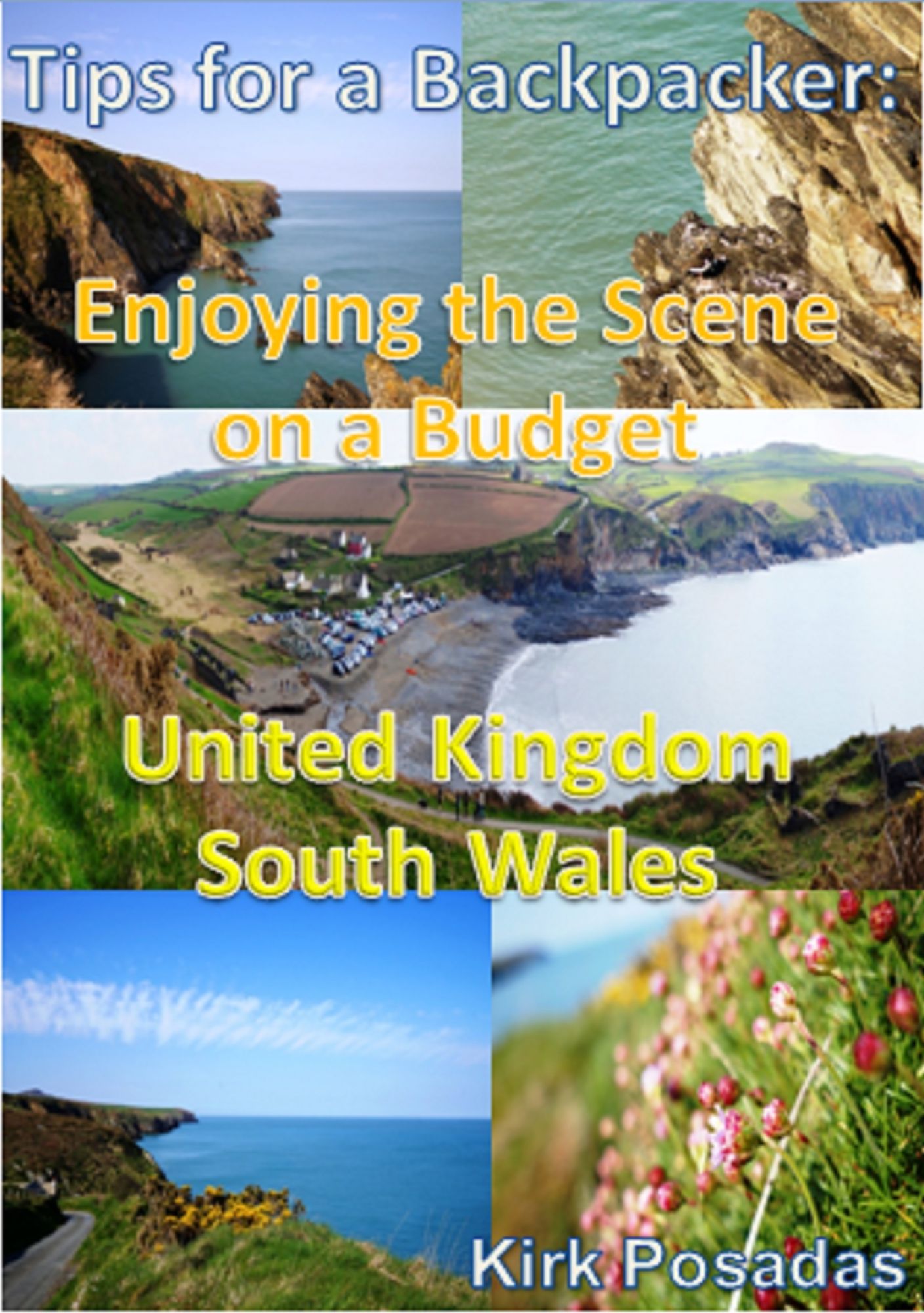 Tips for a Backpacker: Enjoying the Scene on a Budget United Kingdom South Wales