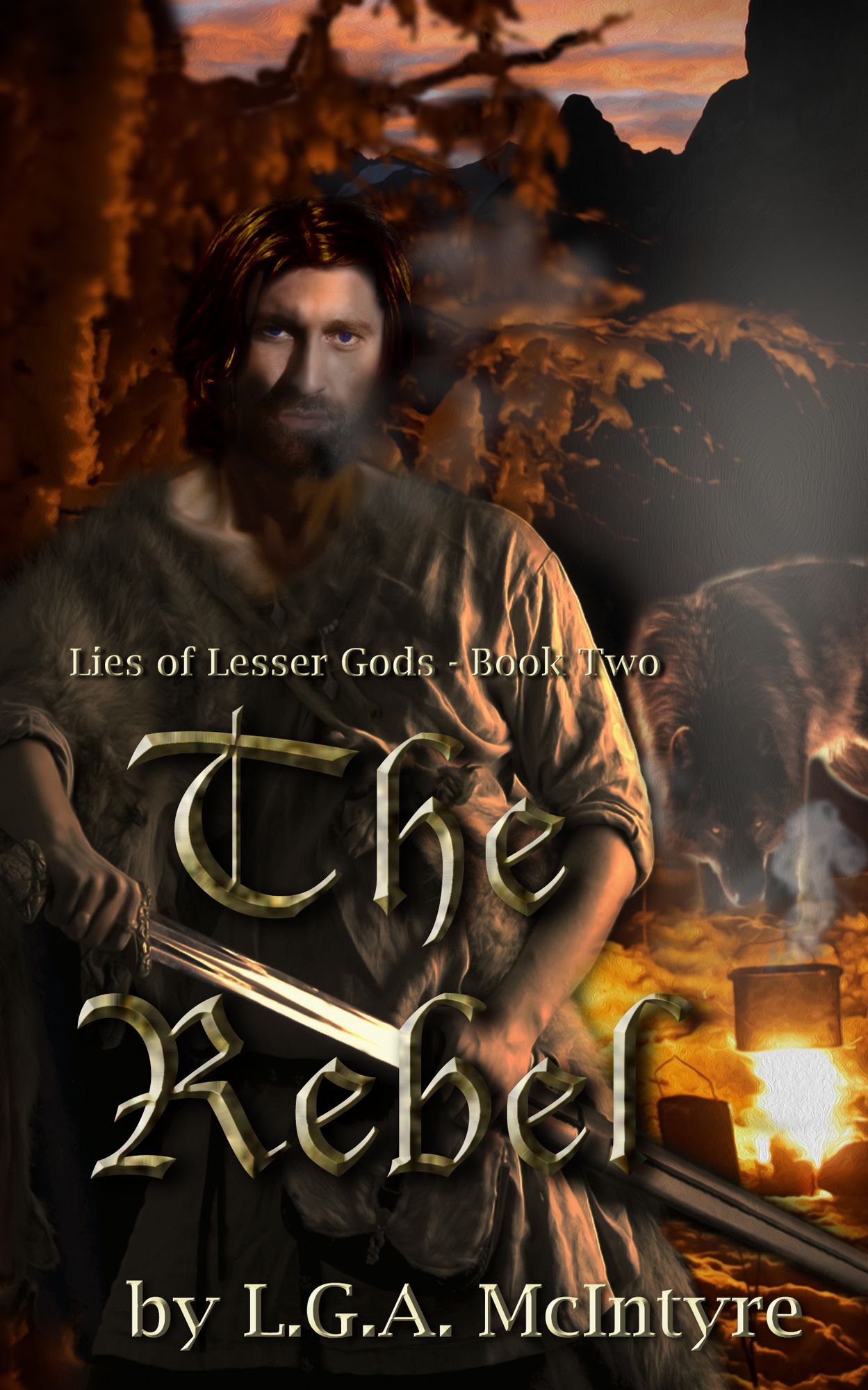 The Rebel: Lies of Lesser Gods Book Two