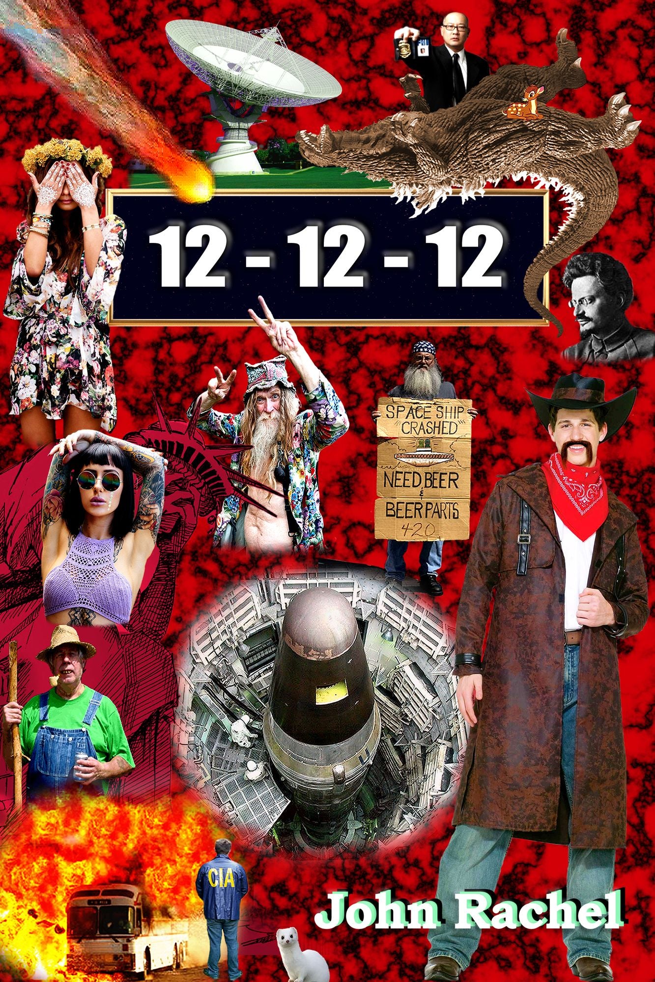 12 - 12 - 12 (Book 2 of John Rachel's End-of-the-World Trilogy)