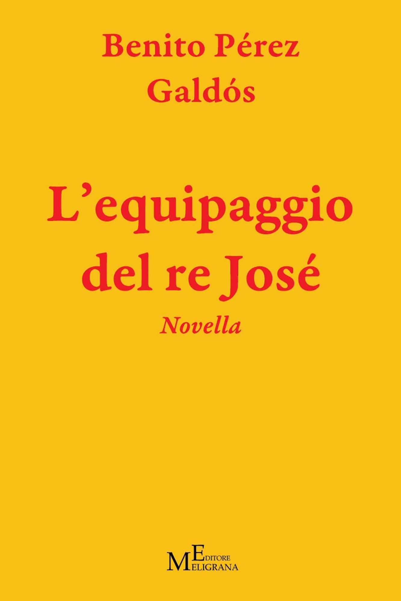 L'equipaggio del re Jose