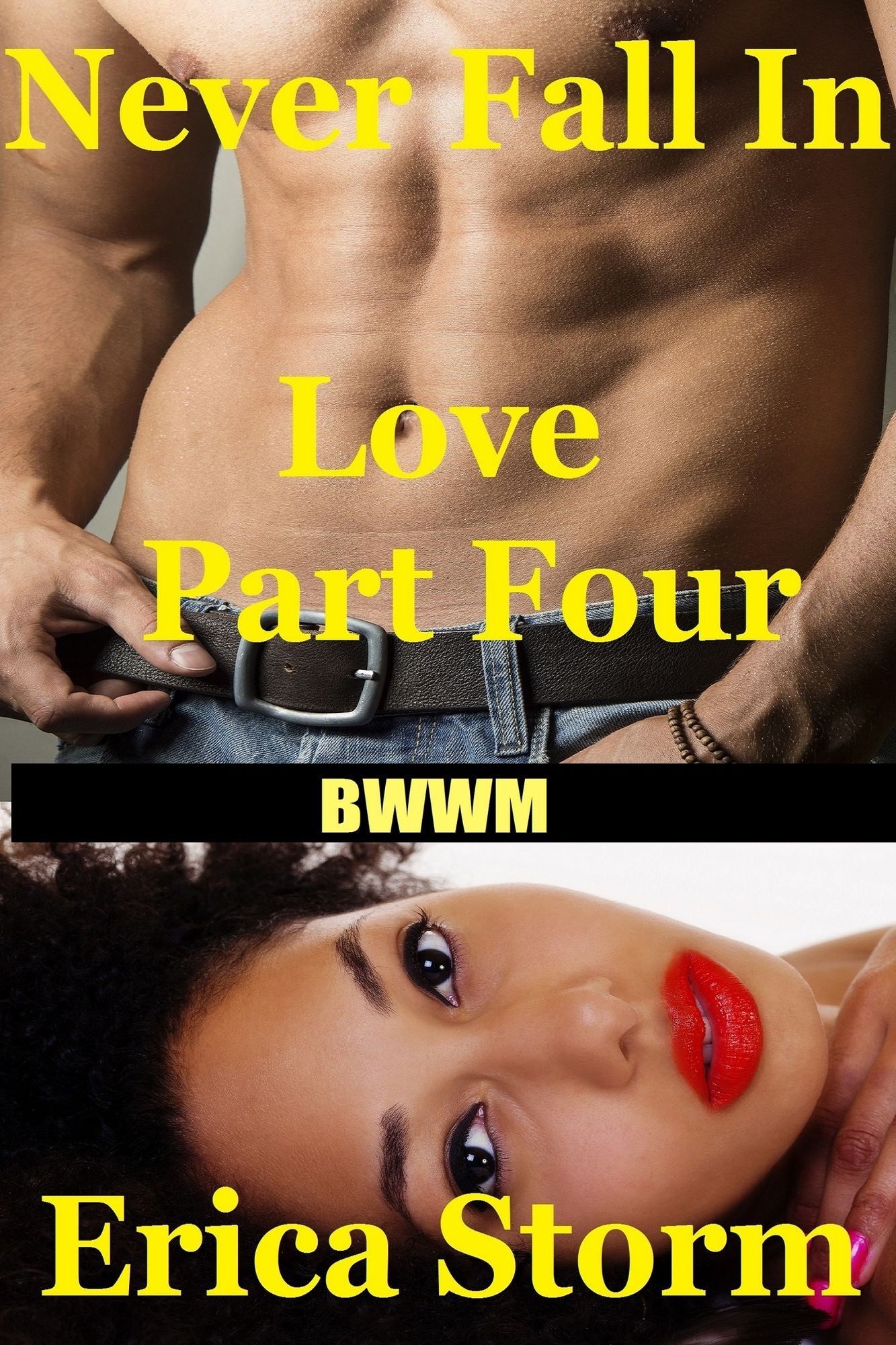 Never Fall In Love (Part 4)