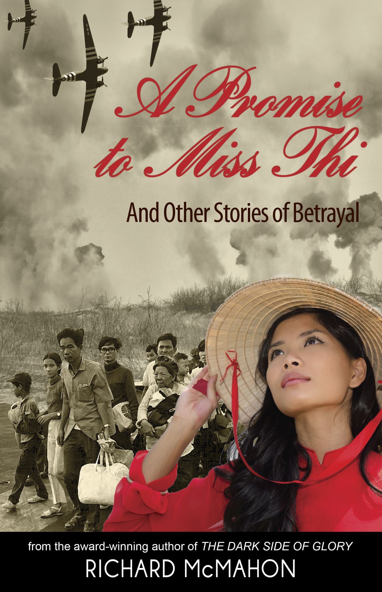 A Promise to Miss Thi: And Other Stories of Betrayal