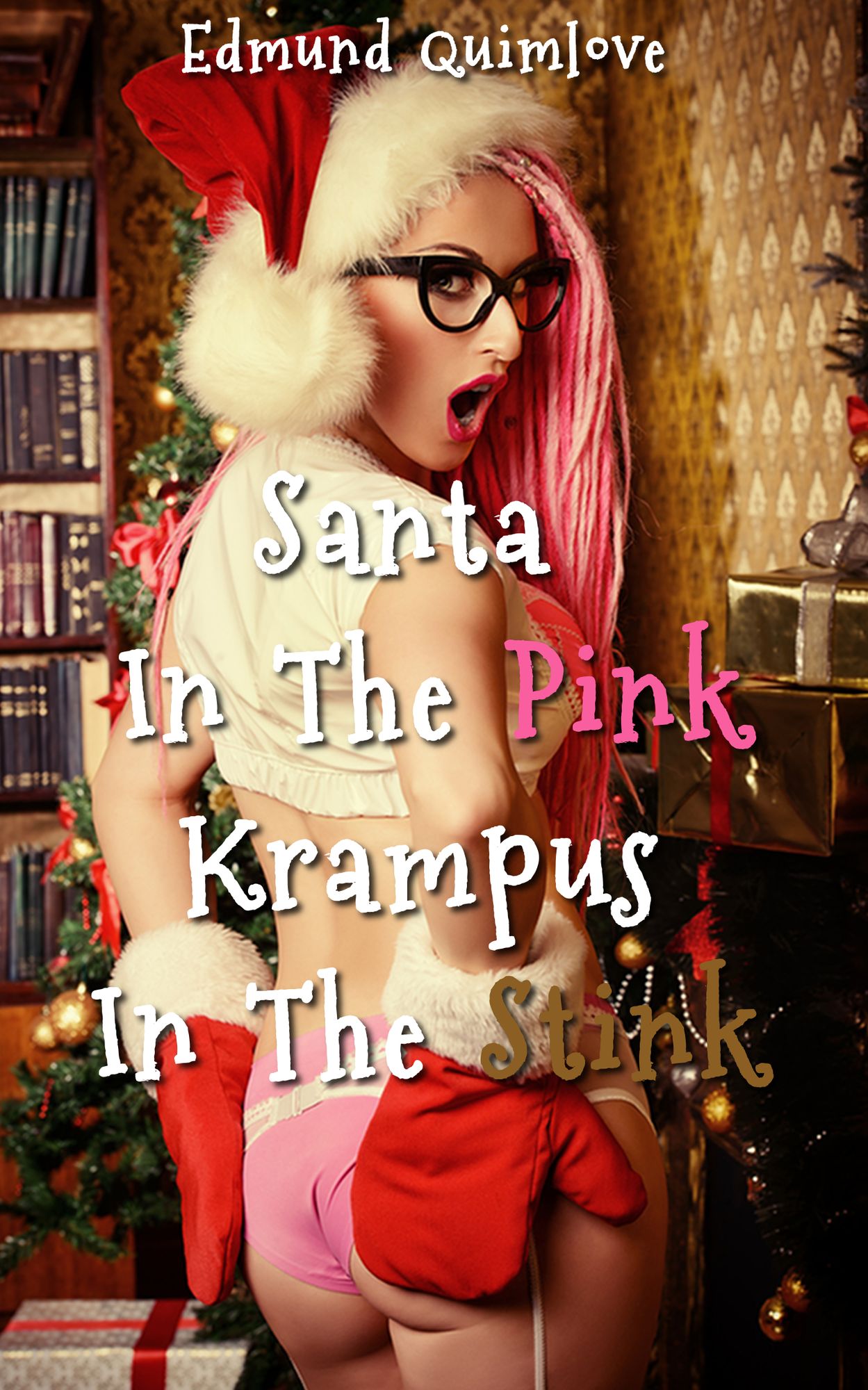 Santa In The Pink, Krampus In The Stink