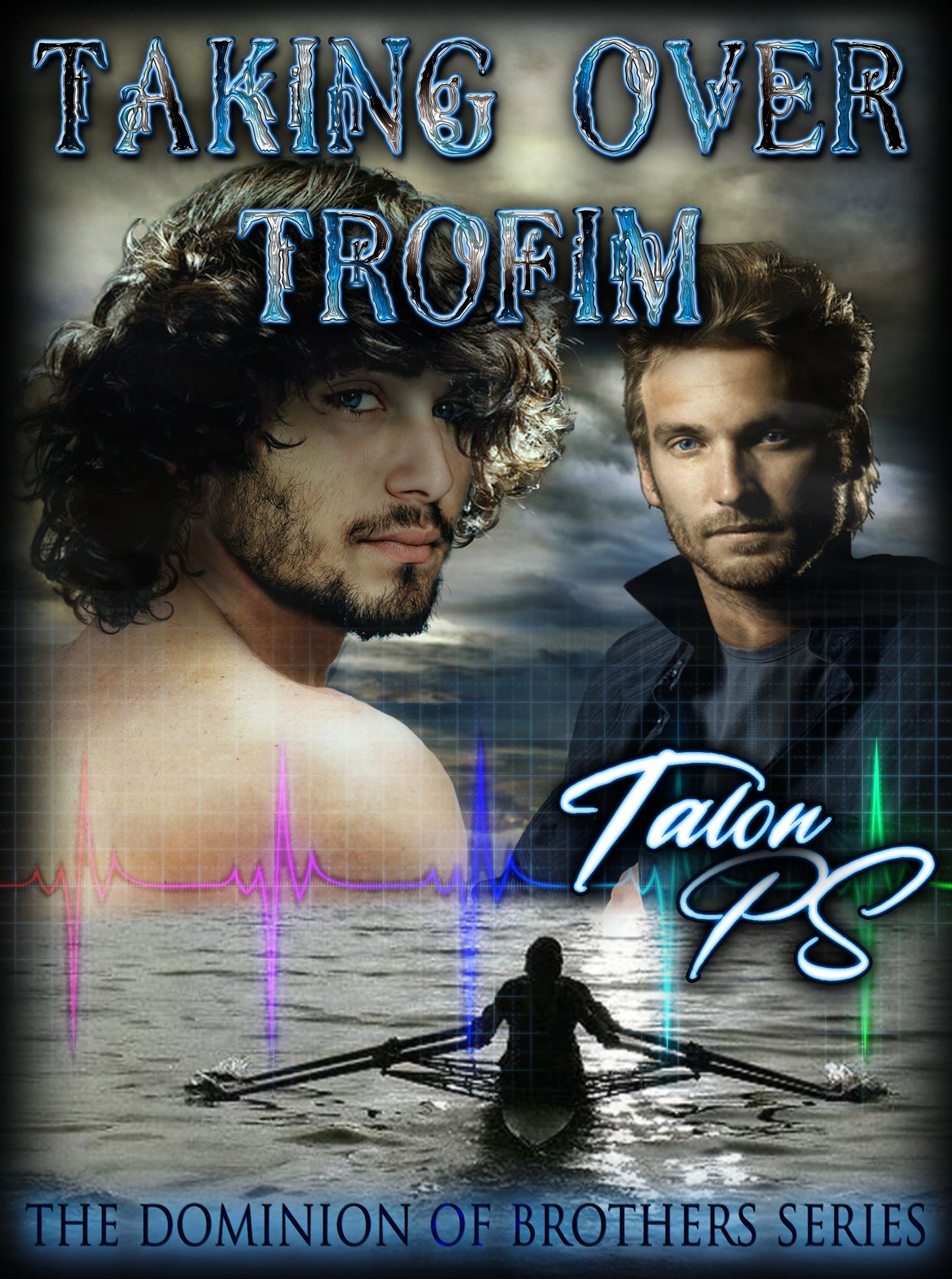 Taking Over Trofim (The Dominion of Brothers series book 5)