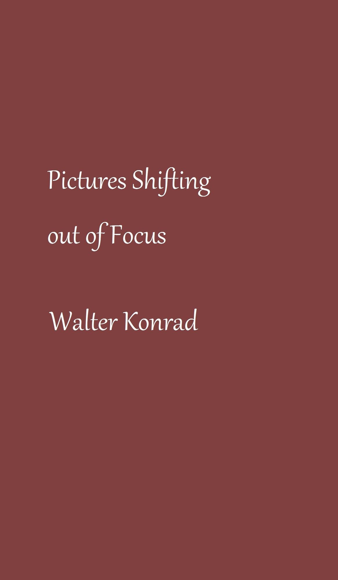 Pictures Shifting out of Focus