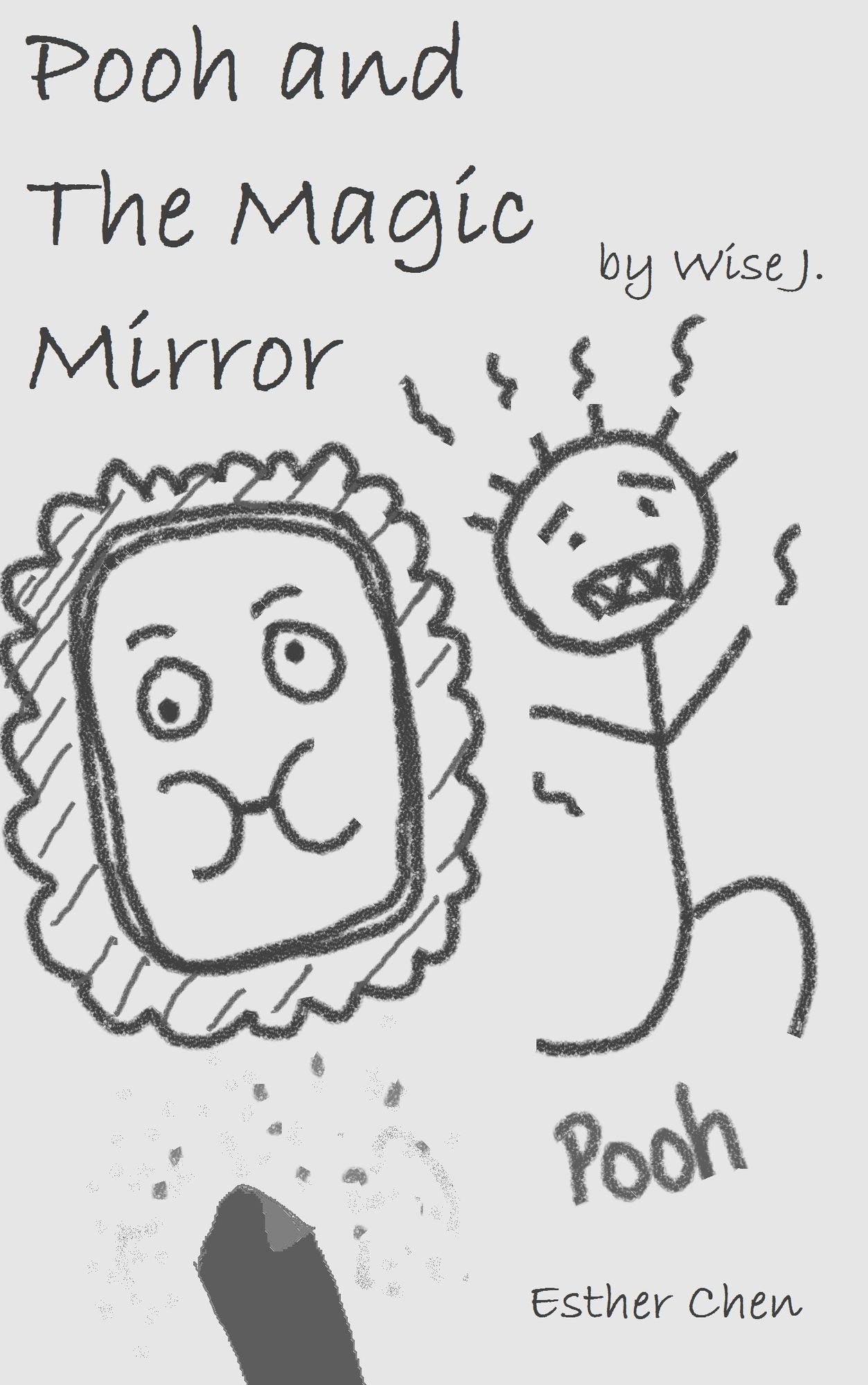 Pooh And The Magic Mirror by Wise J.