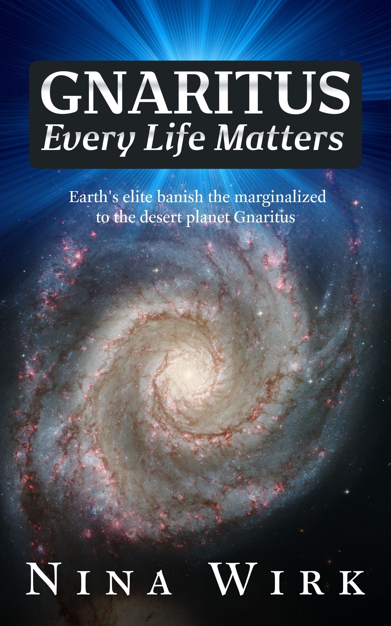 Gnaritus: Every Life Matters