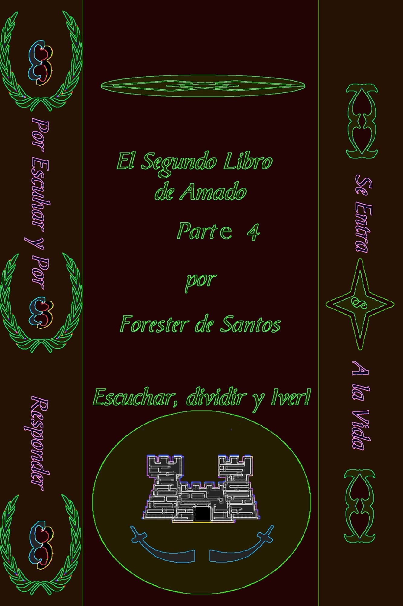 El Segundo libro de Amado Parte 4
