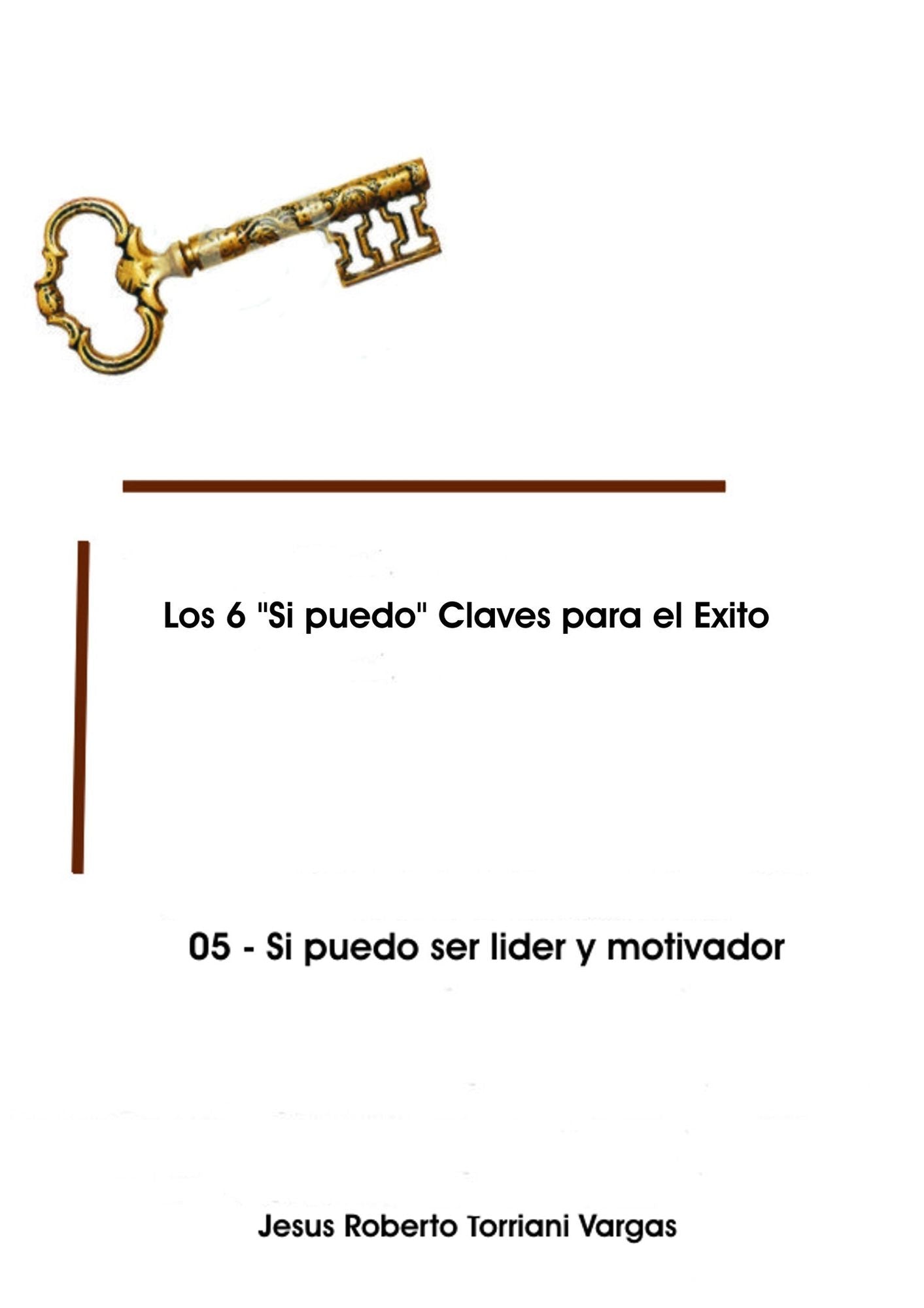 05: Si puedo ser Líder y Motivador