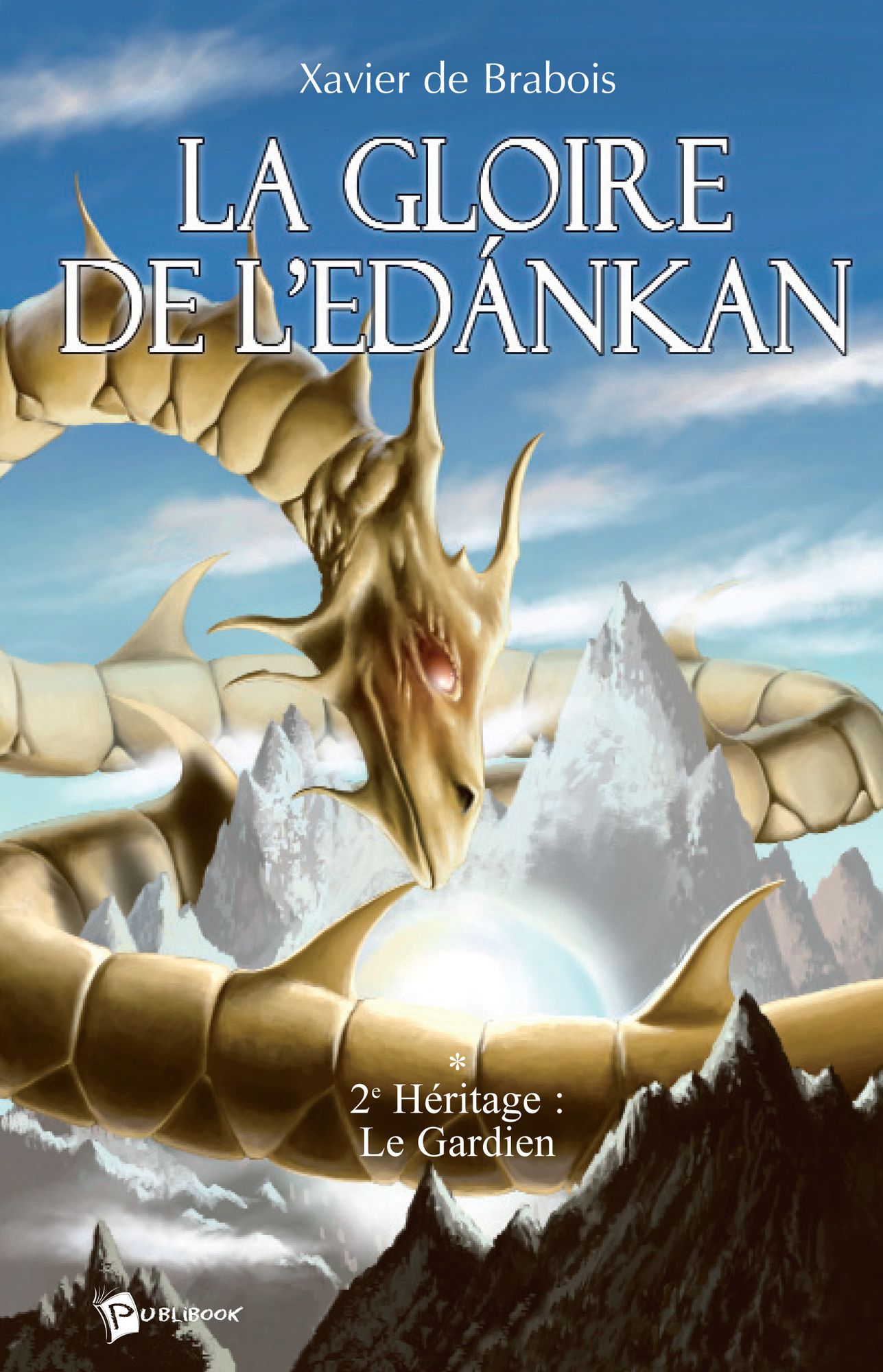 La Gloire de l'Edankan: Tome 2