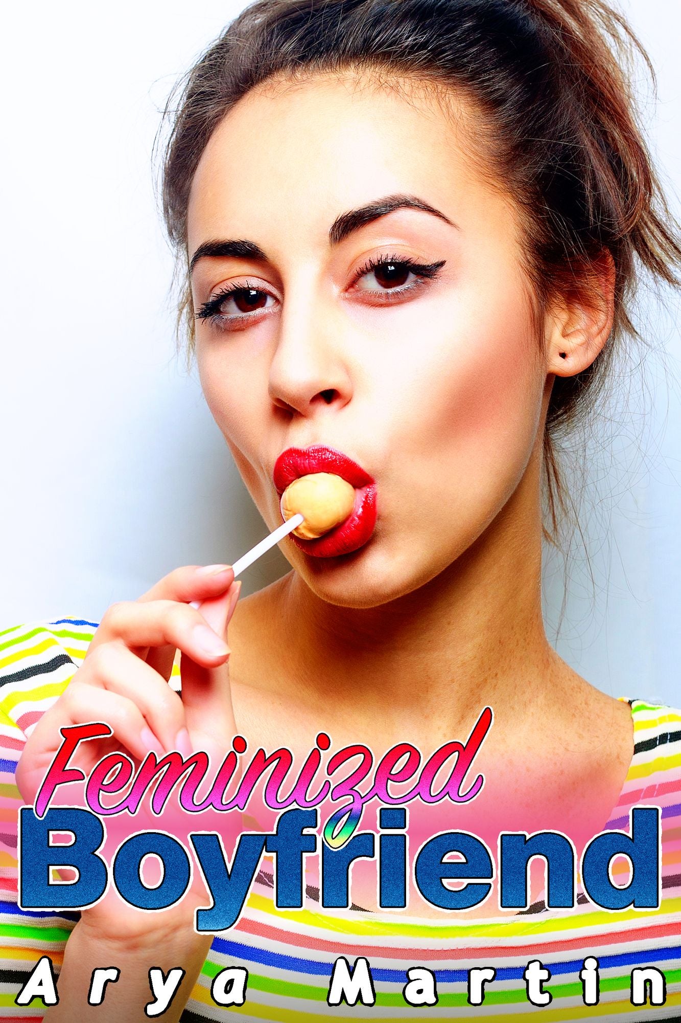 Feminized Boyfriend