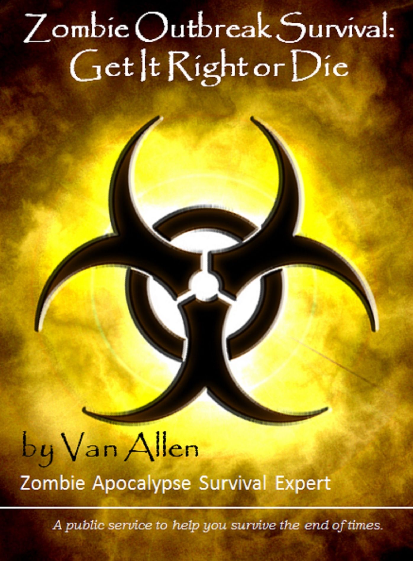 Zombie Outbreak Survival: Get It Right or Die