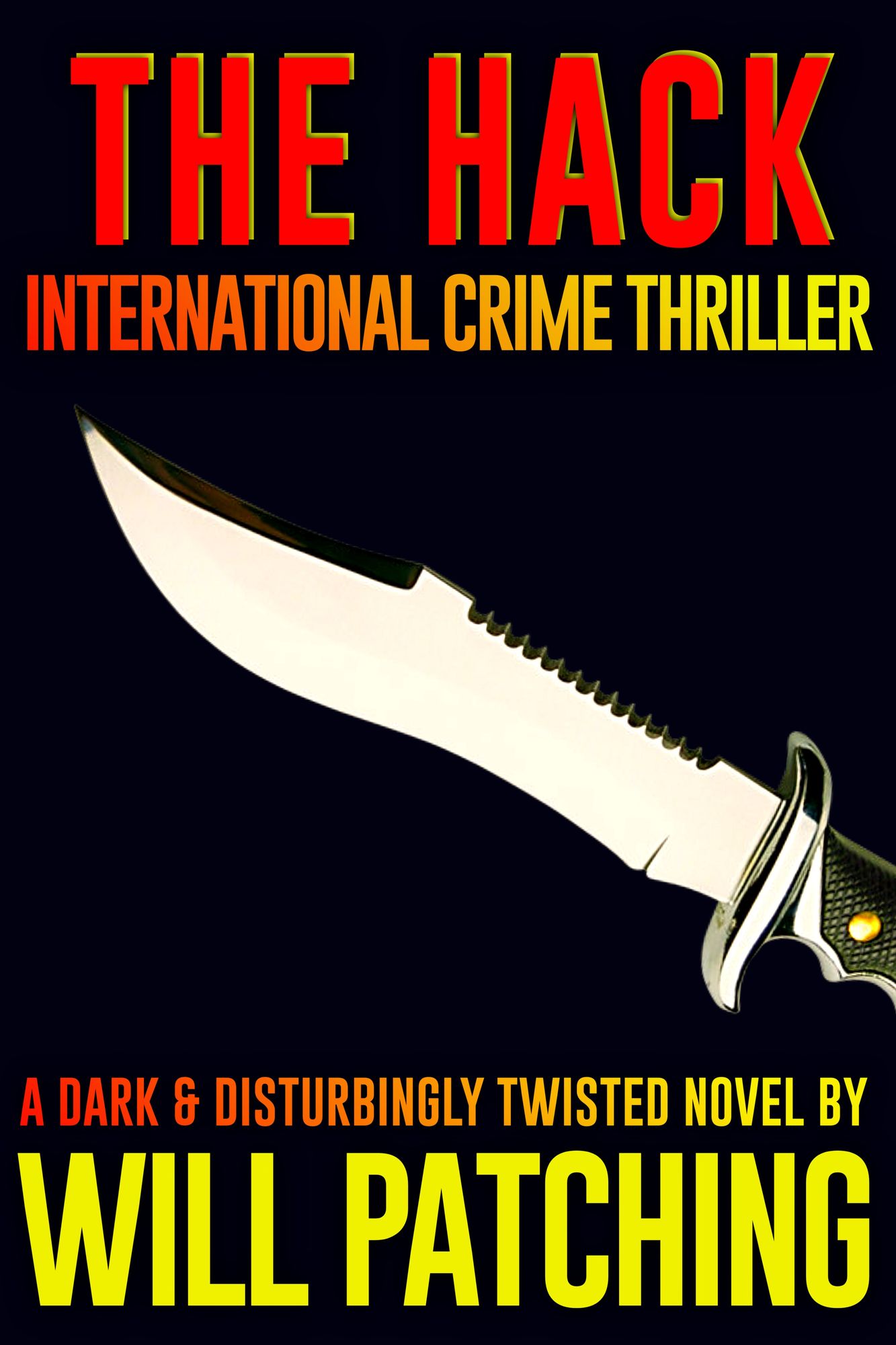 The Hack: International Crime Thriller