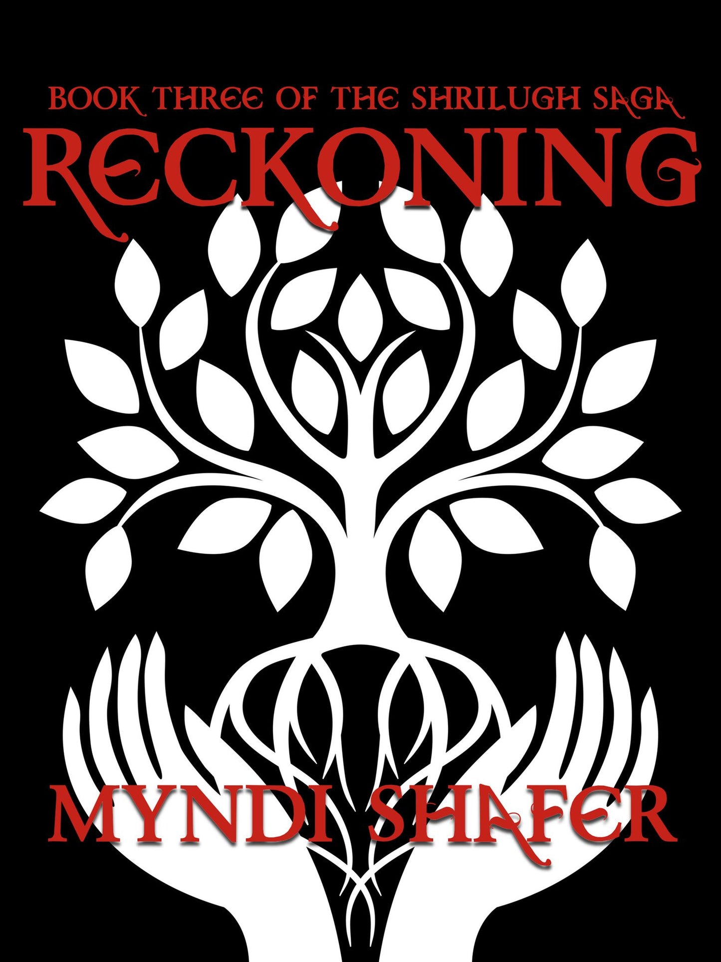 Reckoning (Book Three of the Shrilugh Saga)